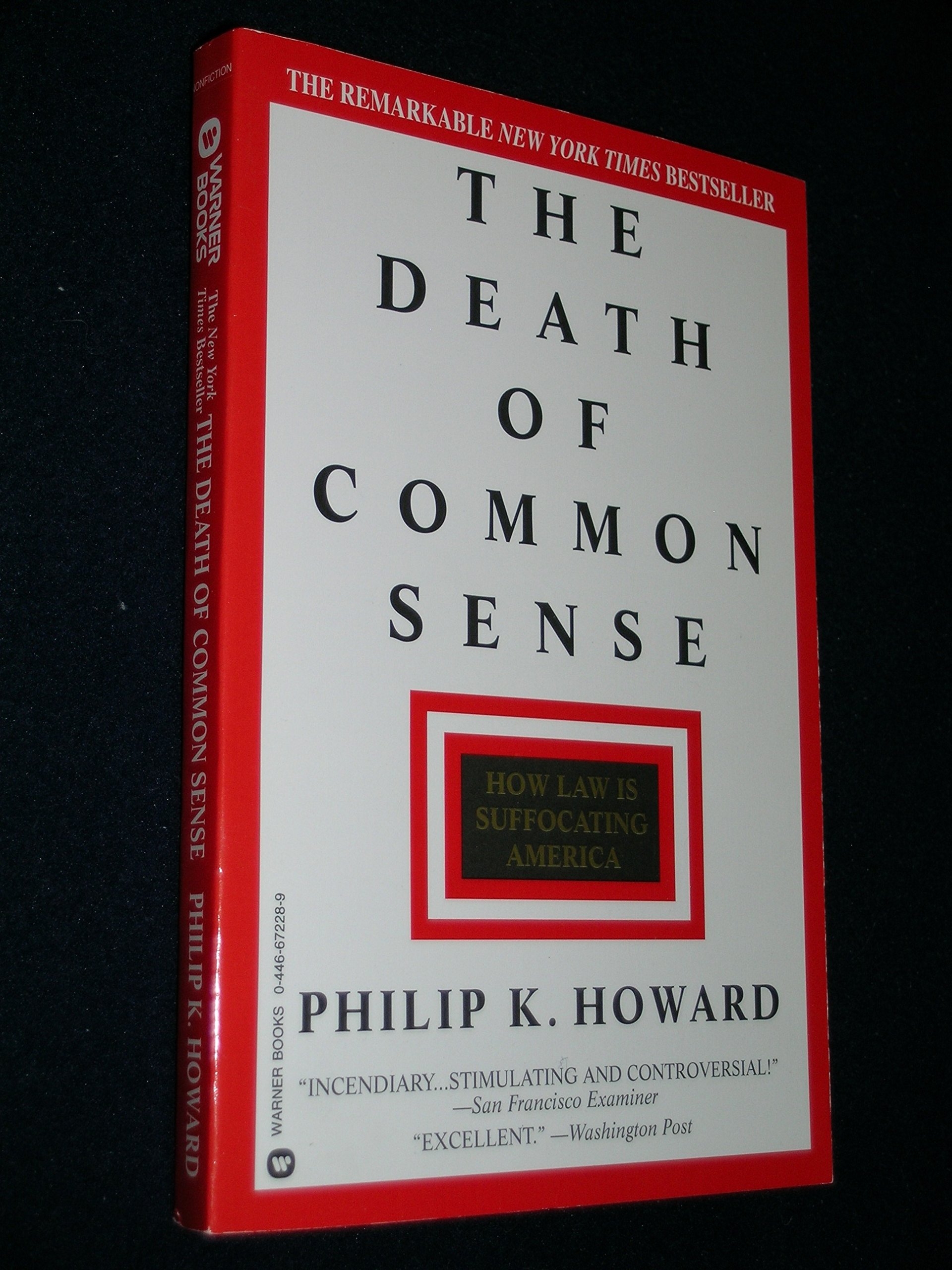 The Death of Common Sense How Law is Suffocating America