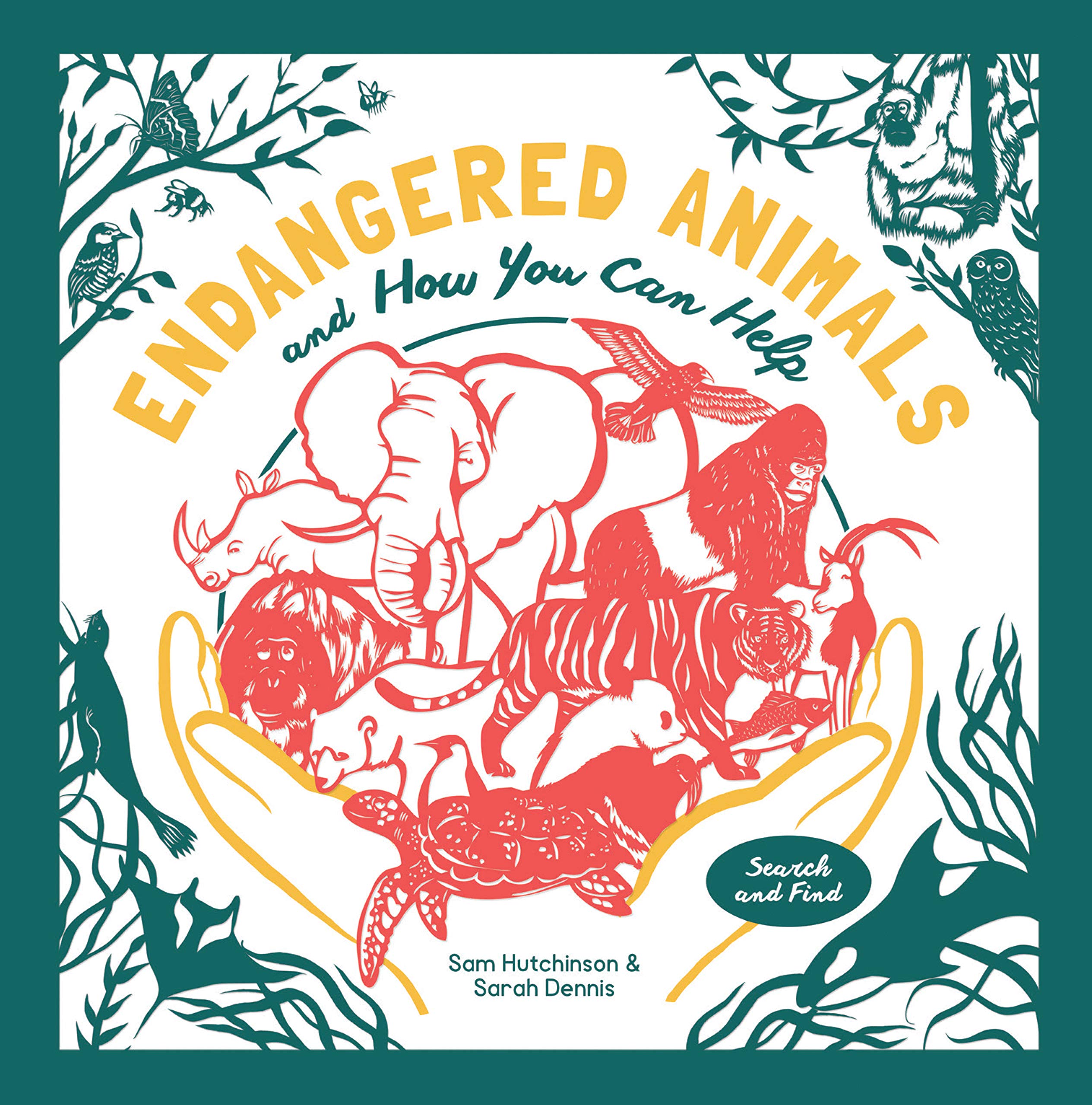 Princeton Architectural Press Endangered Animals: And How You Can Help