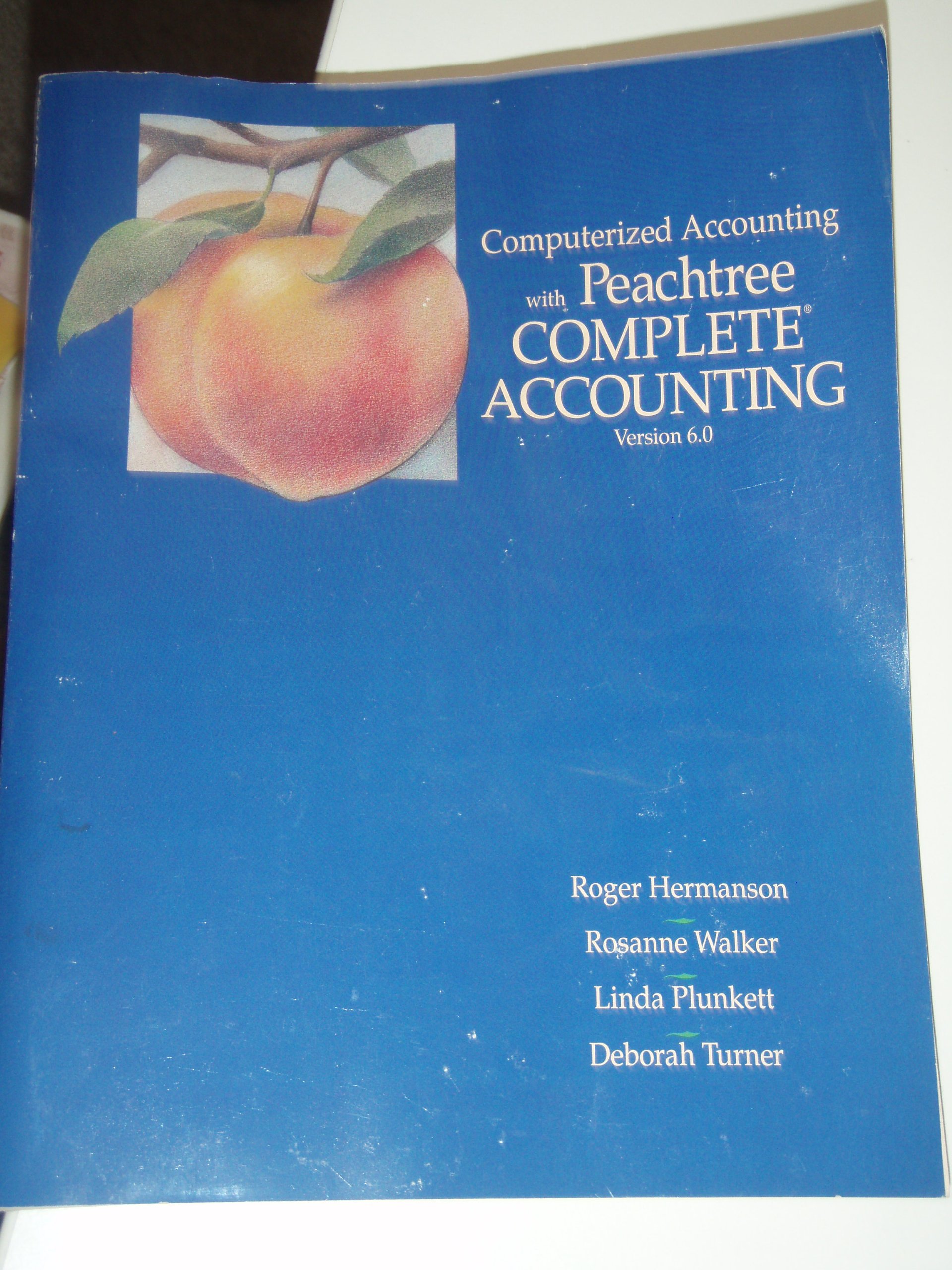 Computerized Accounting With Peachtree Complete Accounting 6.0 Version
