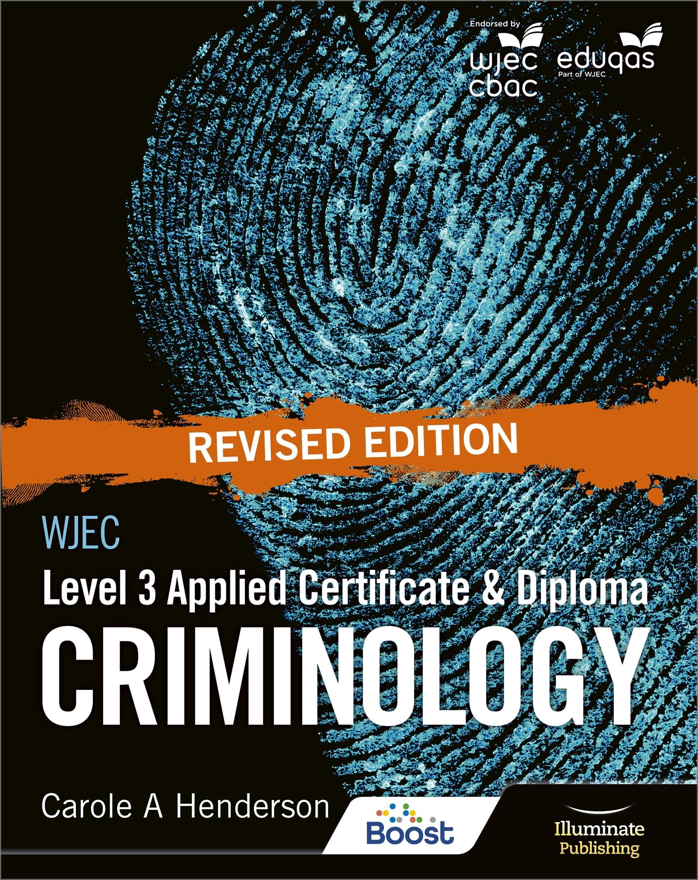 WJEC Level 3 Applied Certificate & Diploma Criminology: Revised Edition By Caro