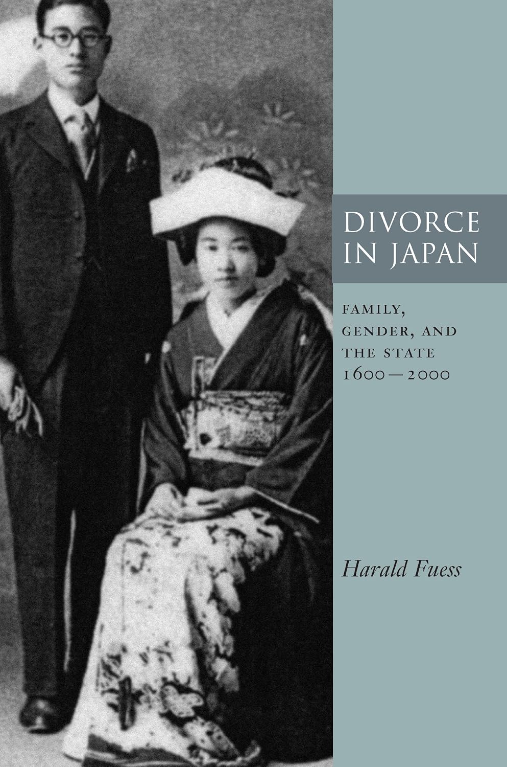 Divorce in Japan: Family, Gender, and the State, 1600-2000 (Studies of the Weatherhead East Asian Institute, Columbia University)