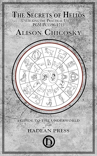 The Secrets of Helios: Unlocking the Practical Uses of PGM IV.1596-1715