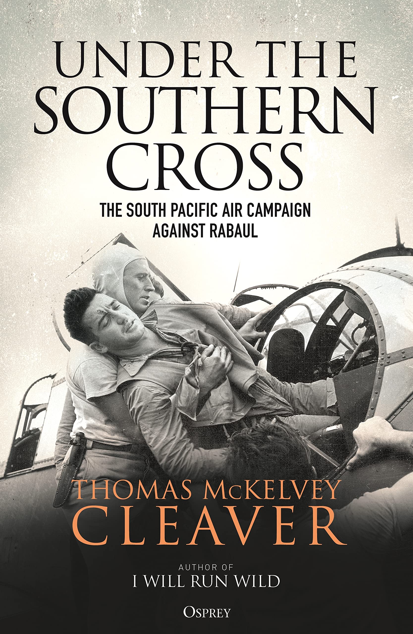 Thomas Mckelvey Cleaver: Under the Southern Cross: The South Pacific Air Campaig