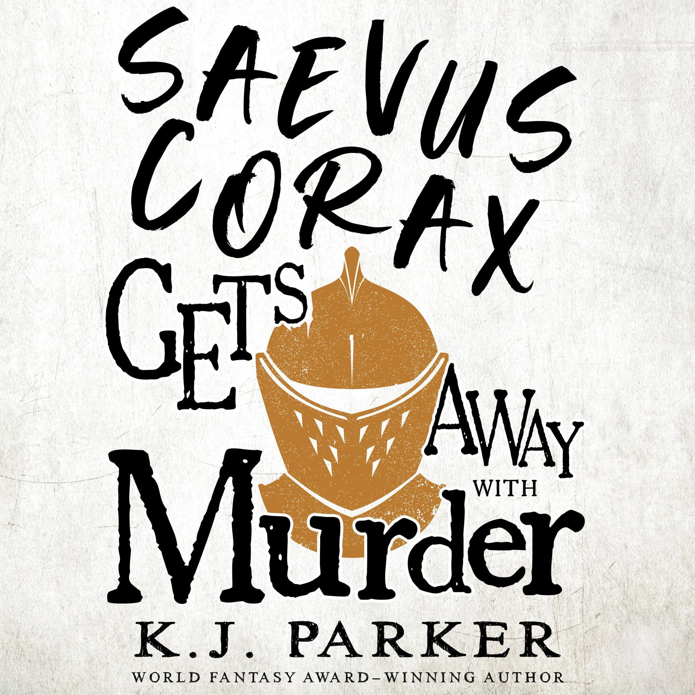 Cover art for Saevus Corax Gets Away With Murder
