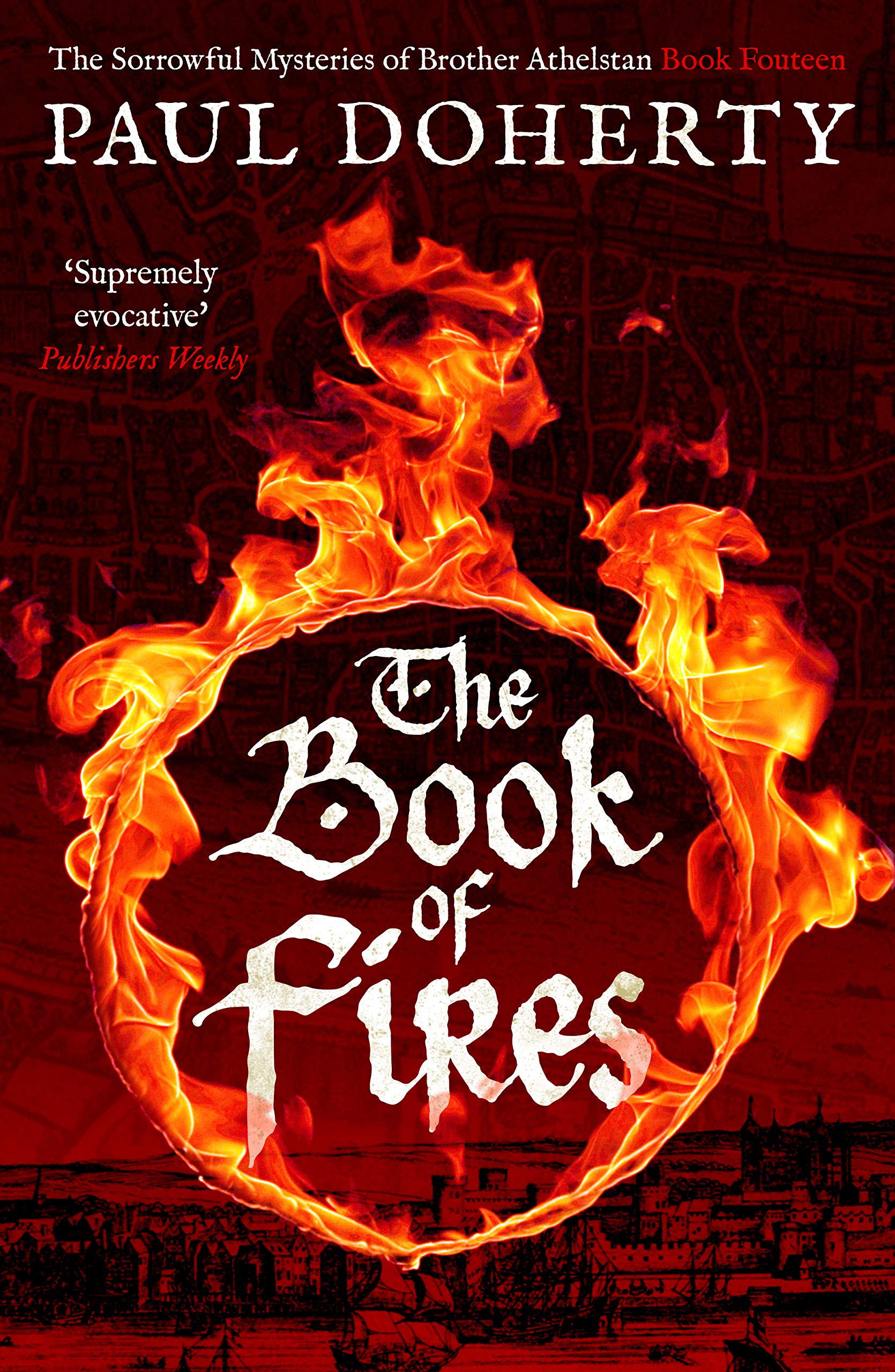 The Book of Fires (The Brother Athelstan Mysteries 14)