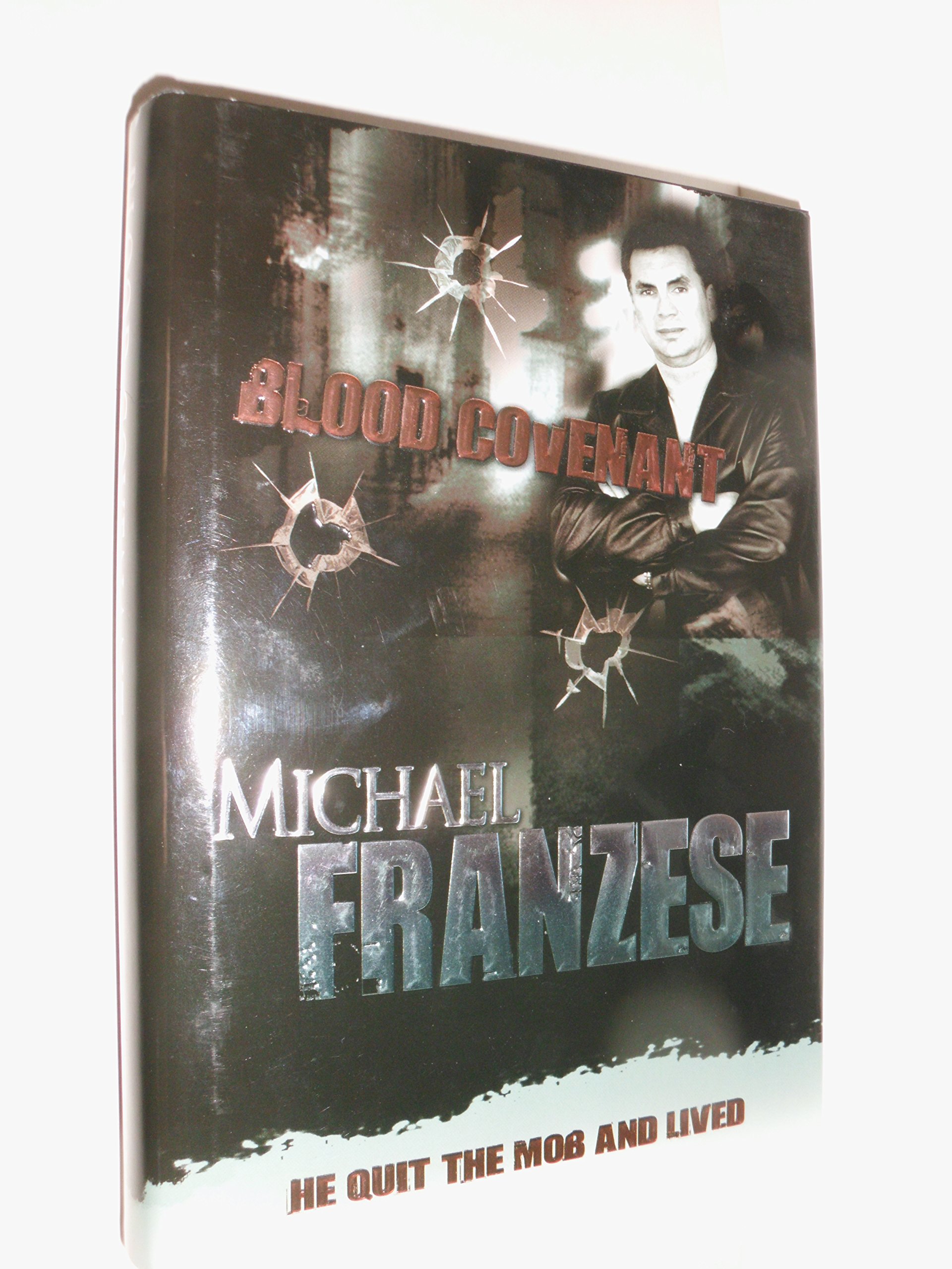 Buy Blood Covenant: The Michael Franzese Story — BookShops.in