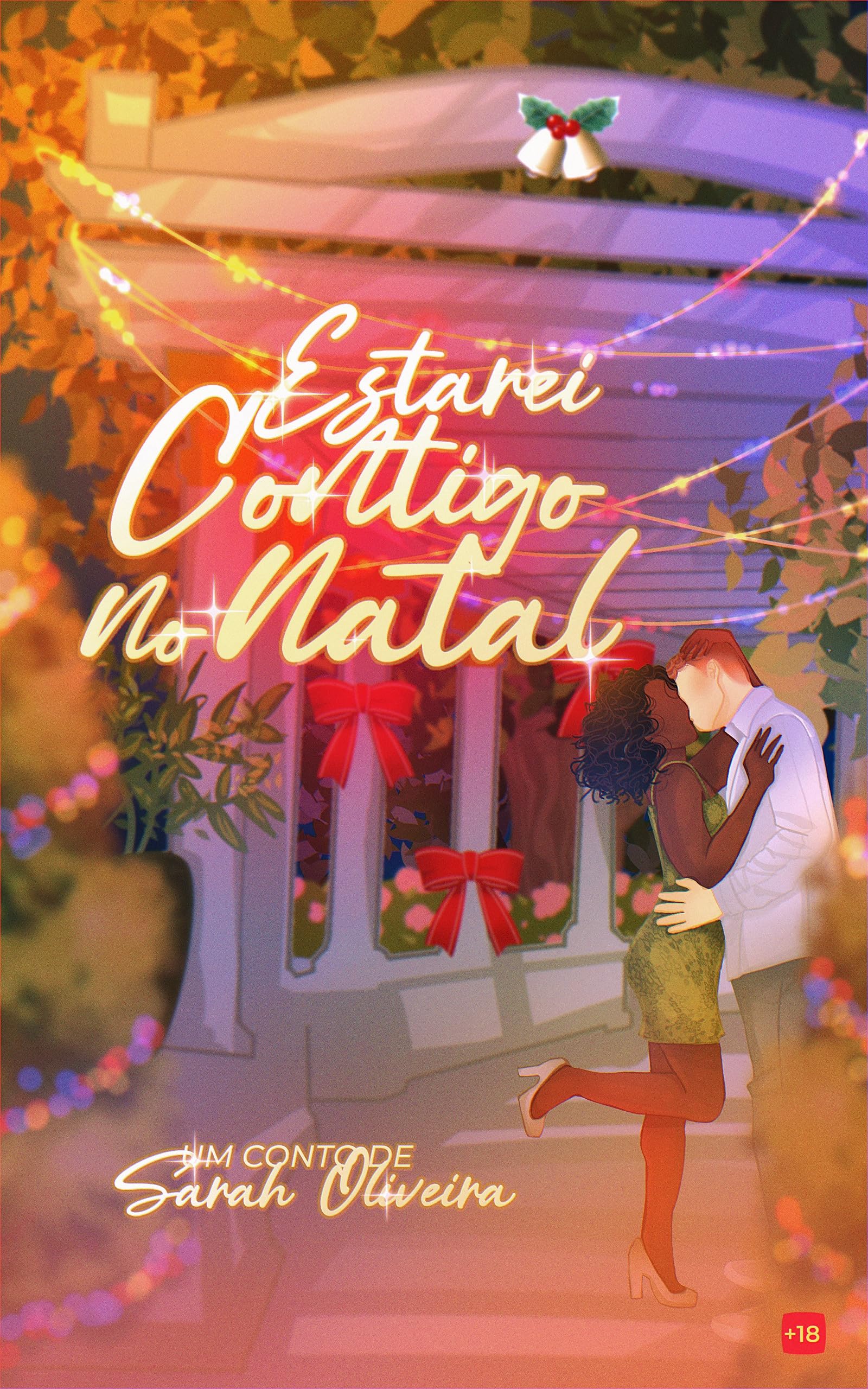 Estarei Contigo no Natal: Um conto de Natal em Salvador (Amores em Festa)