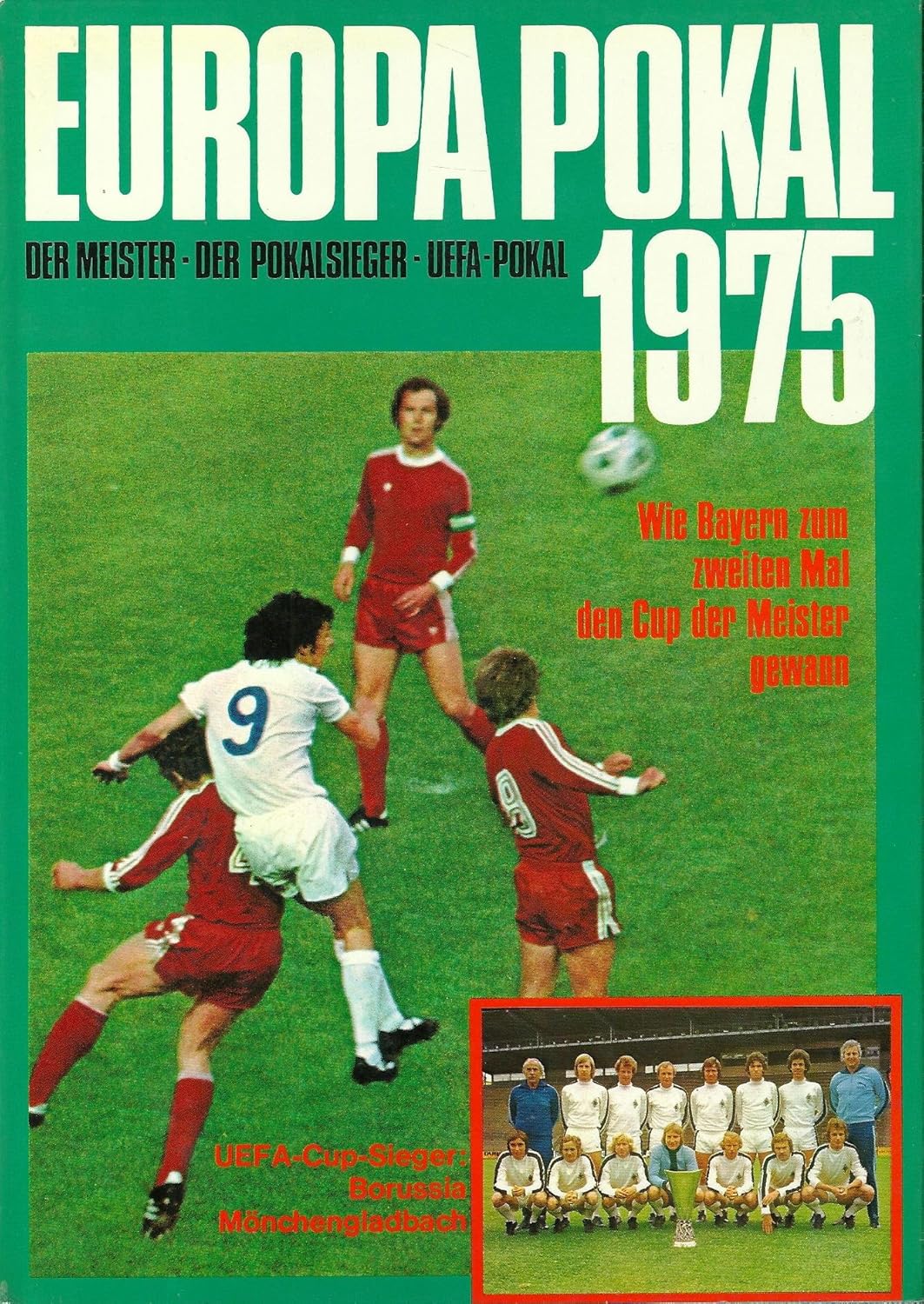 Europapokal 1975. Der Meister, der Pokalsieger, UEFAPokal