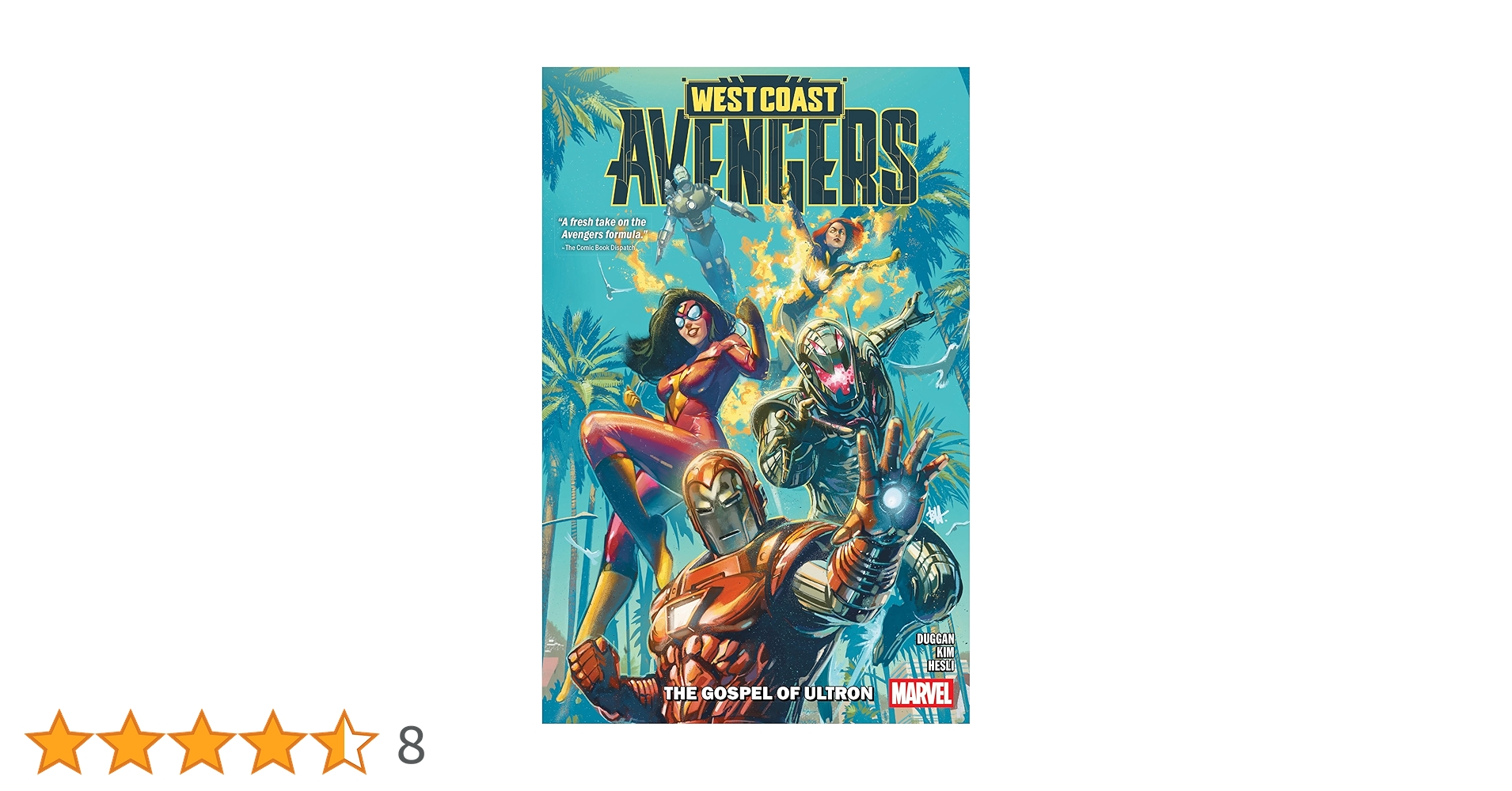 West Coast Avengers Vol. 1: The Gospel of Ultron: Duggan