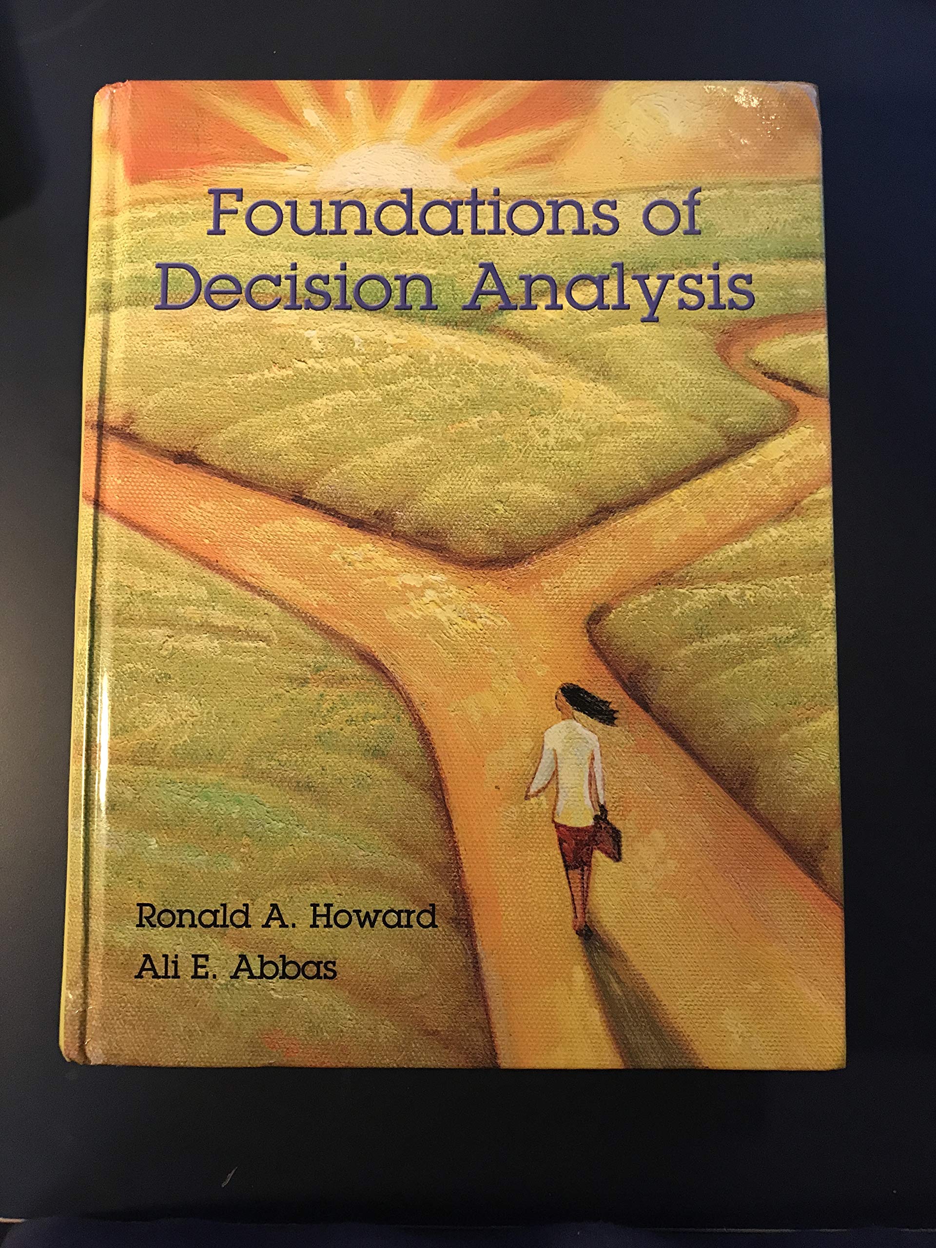 Foundations of Decision Analysis