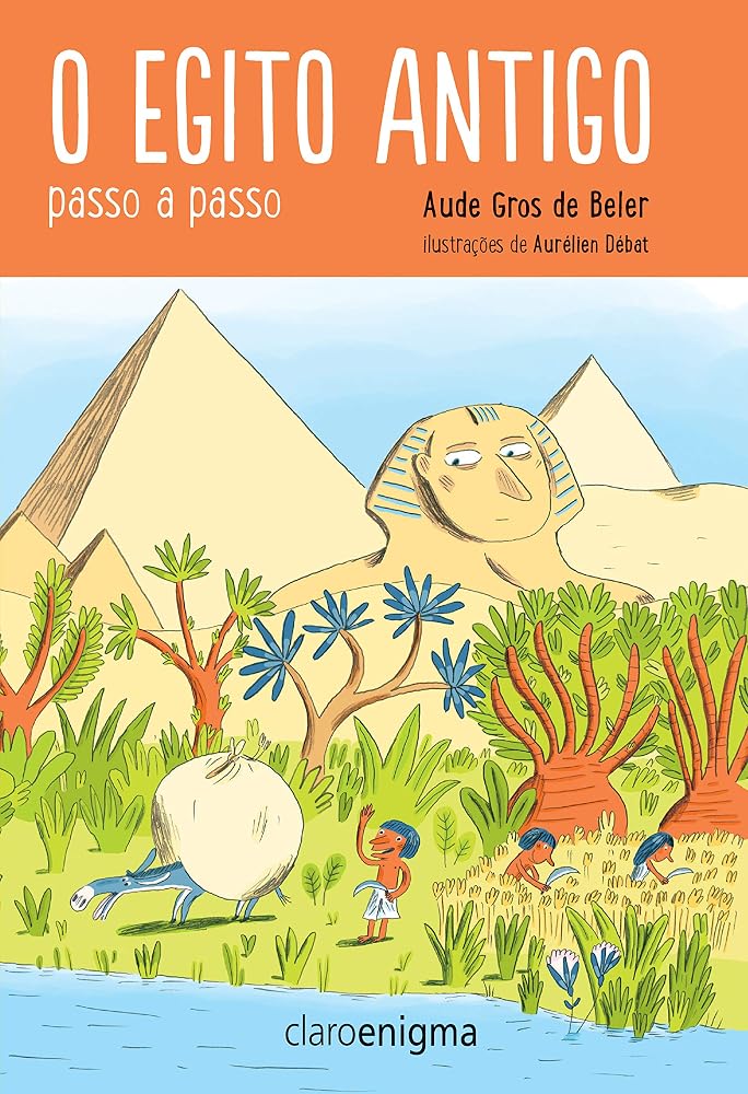 O Egito Antigo Passo a Passo