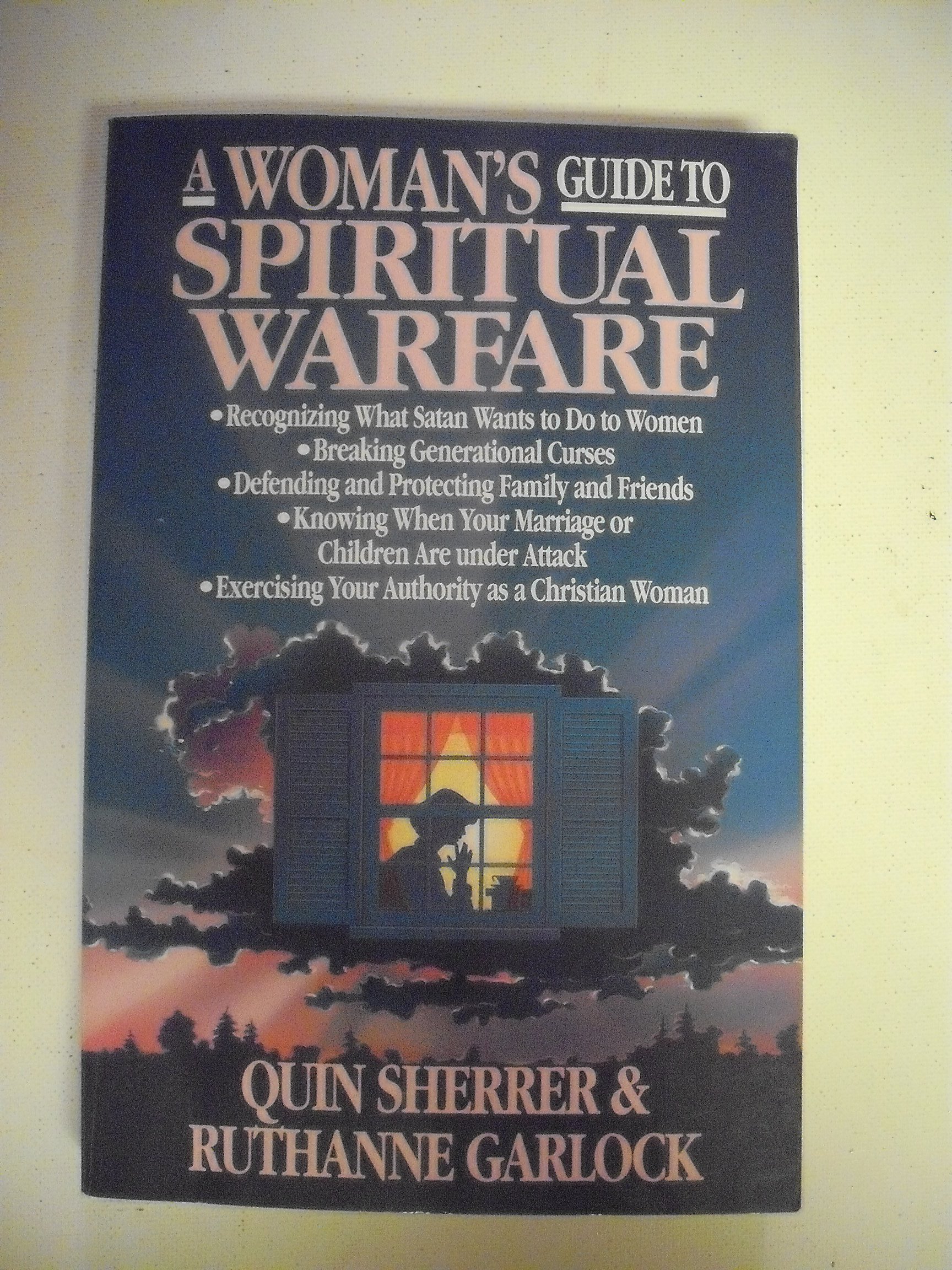 Buy A Woman's Guide to Spiritual Warfare: A Woman's Guide for Battle — BookShops.in