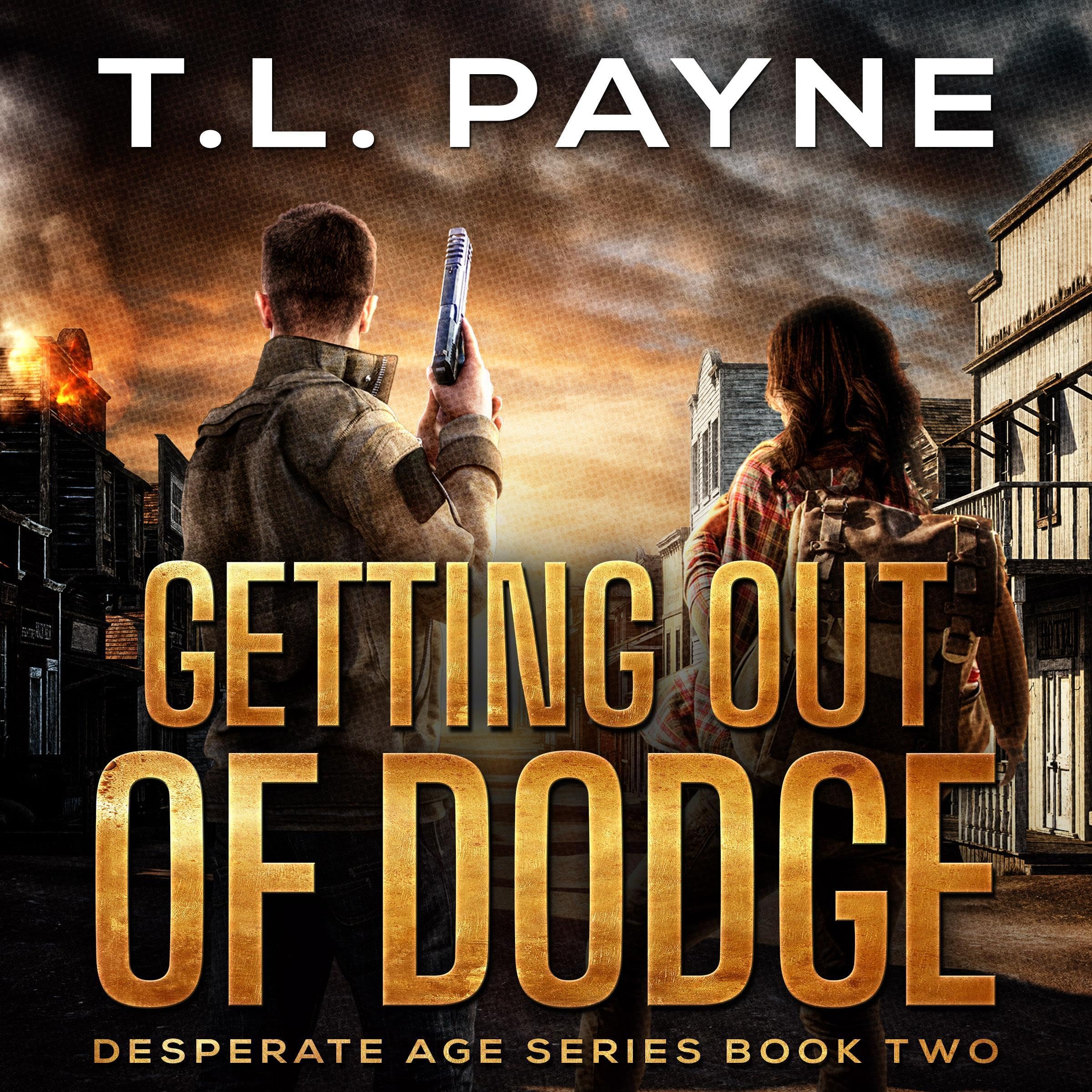 Getting Out of Dodge