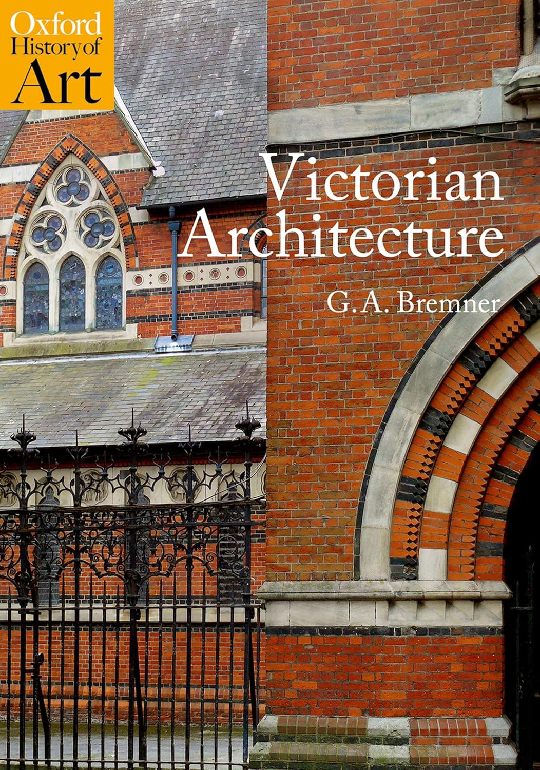 Victorian Architecture (Oxford History of Art)      Kindle Edition