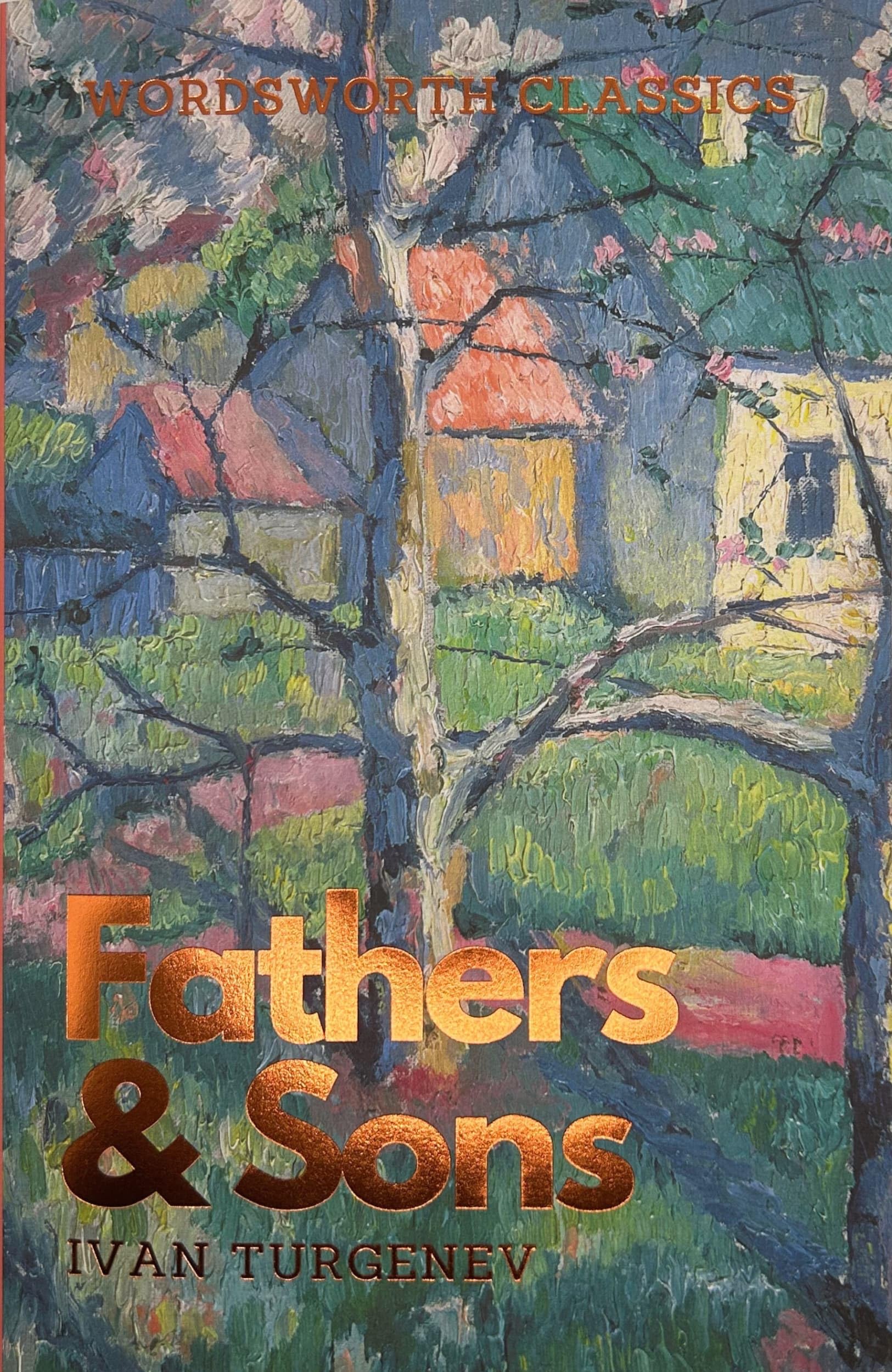 Fathers and Sons (Wordsworth Classics) Paperback – 5 Feb. 1996