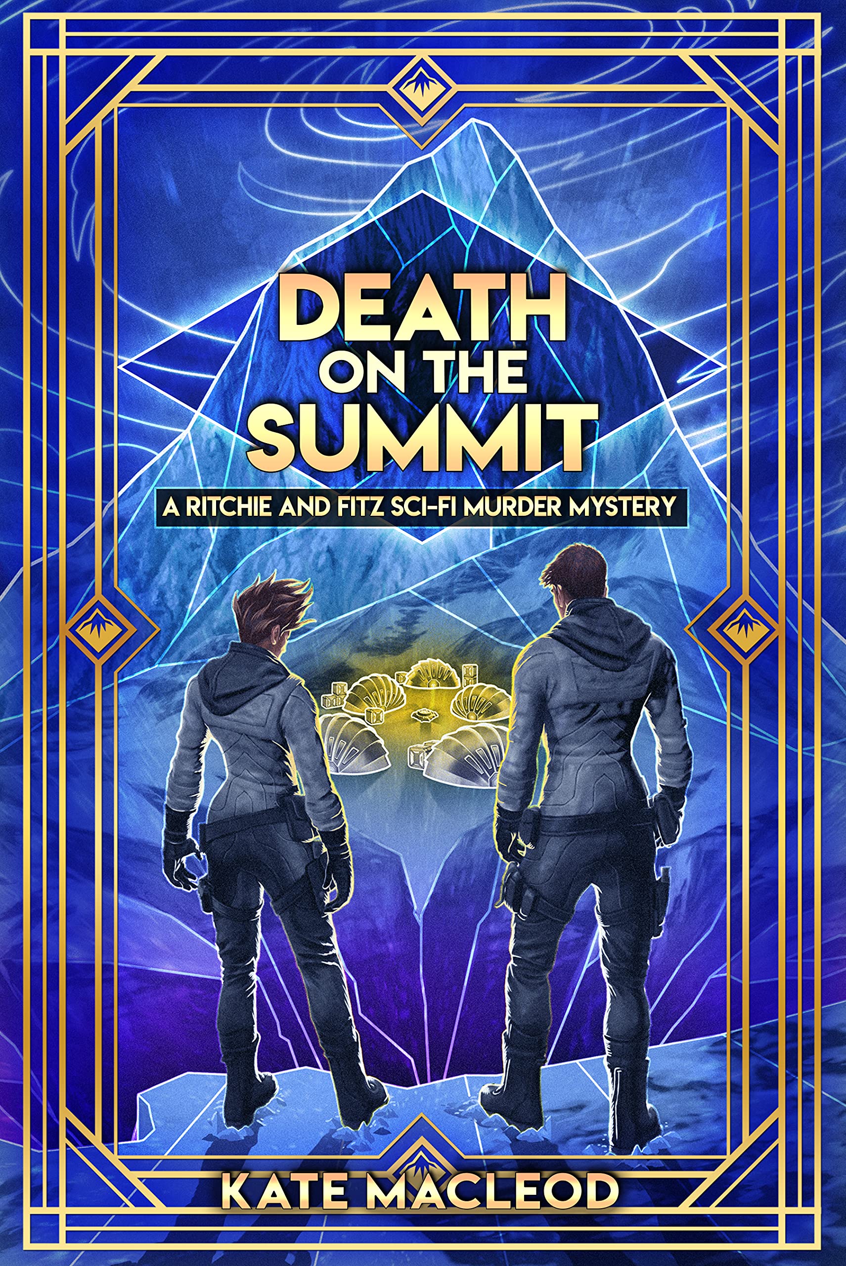 Death on the Summit: A Ritchie and Fitz Sci-Fi Murder Mystery (The Ritchie and Fitz Sci-Fi Murder Mystery Series Book 4)