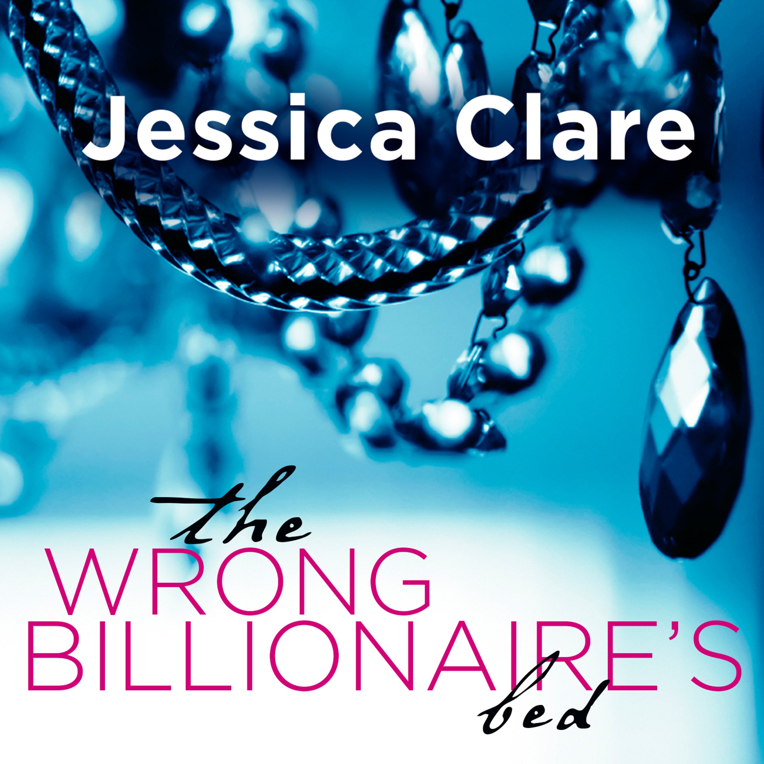 Cover art for The Wrong Billionaire's Bed