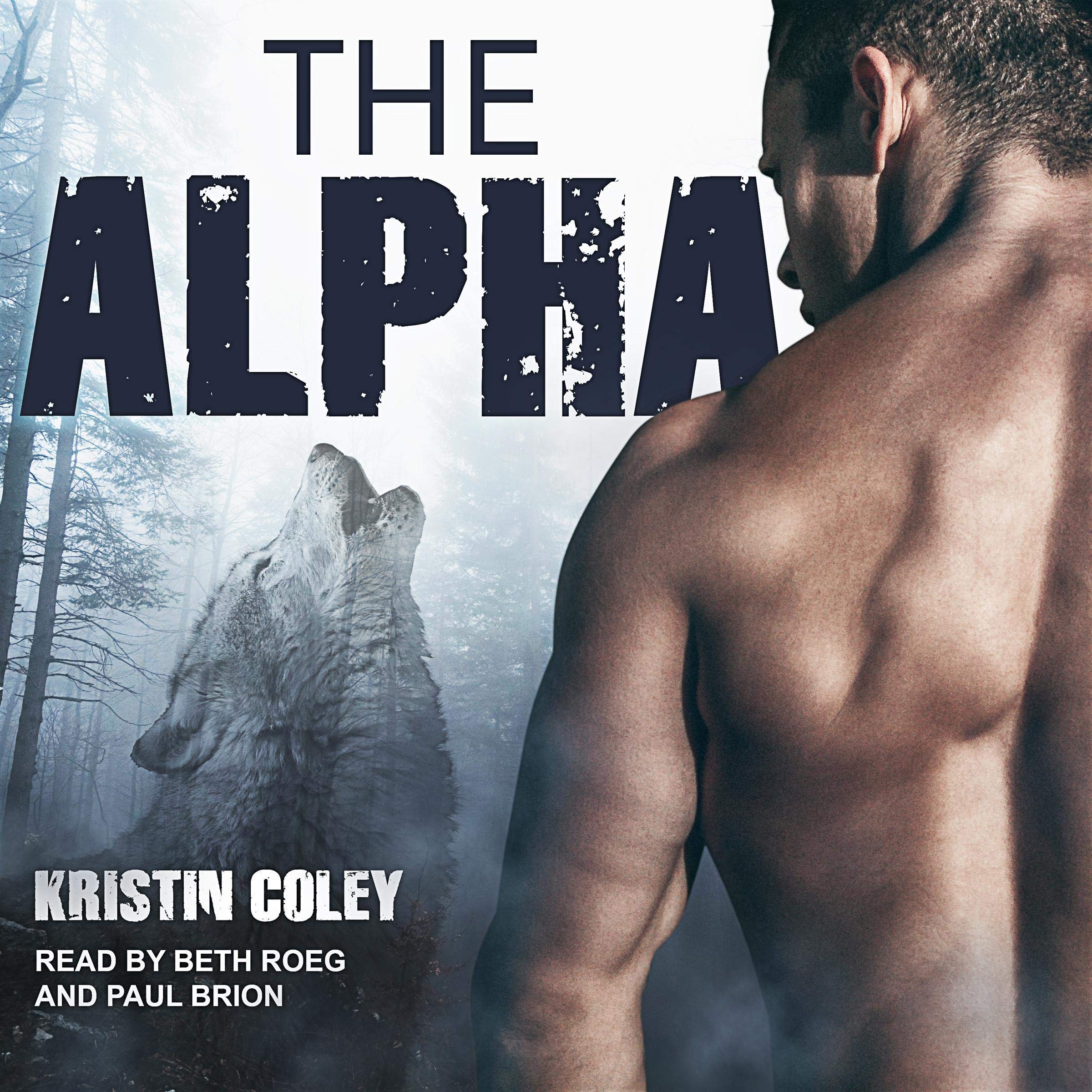 Cover art for The Alpha: The Pack Series, Book 3