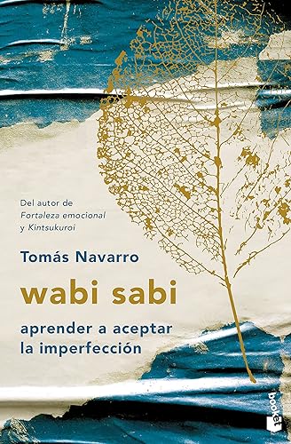 Wabi sabi: Aprender a aceptar la imperfección (Vivir Mejor)