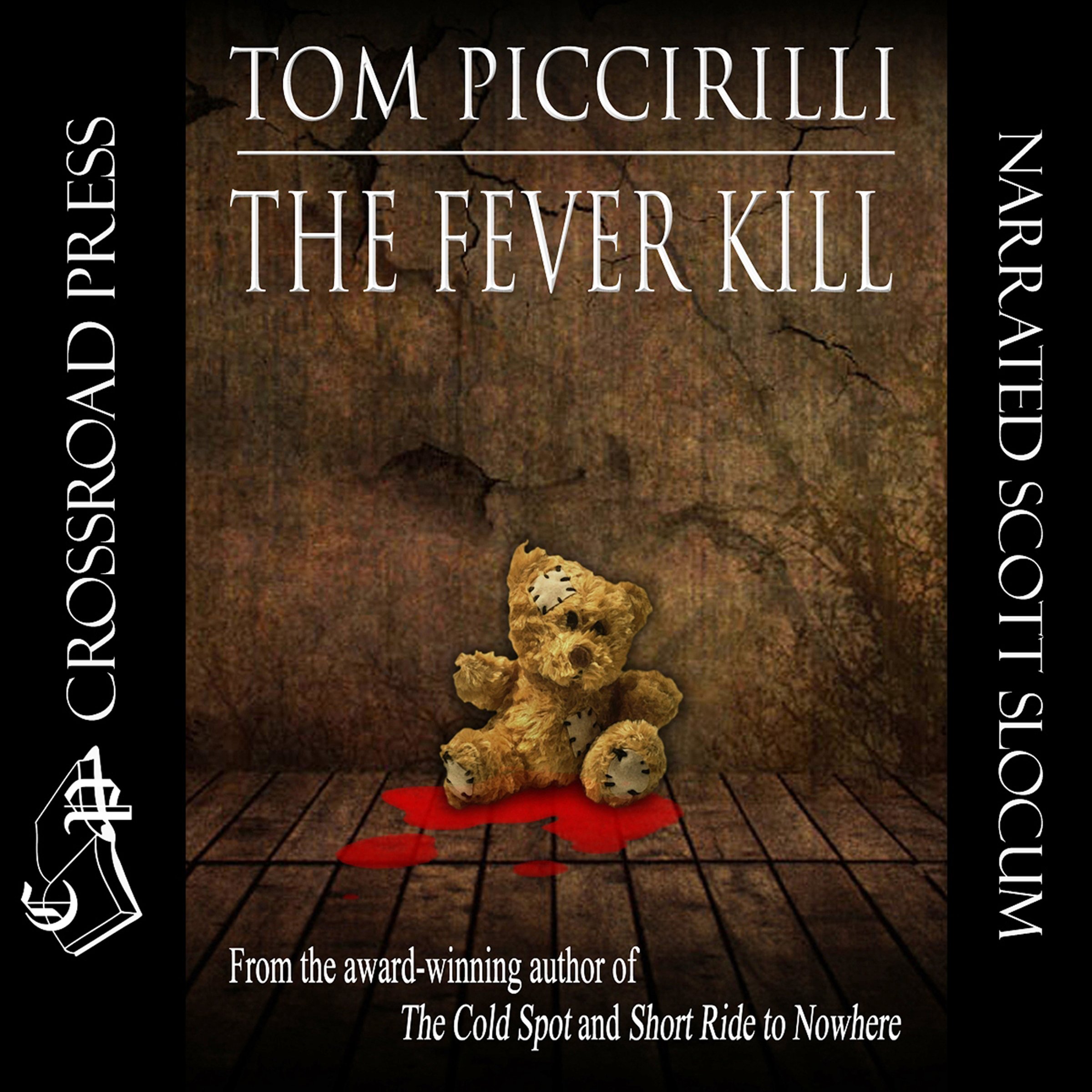 The Fever Kill