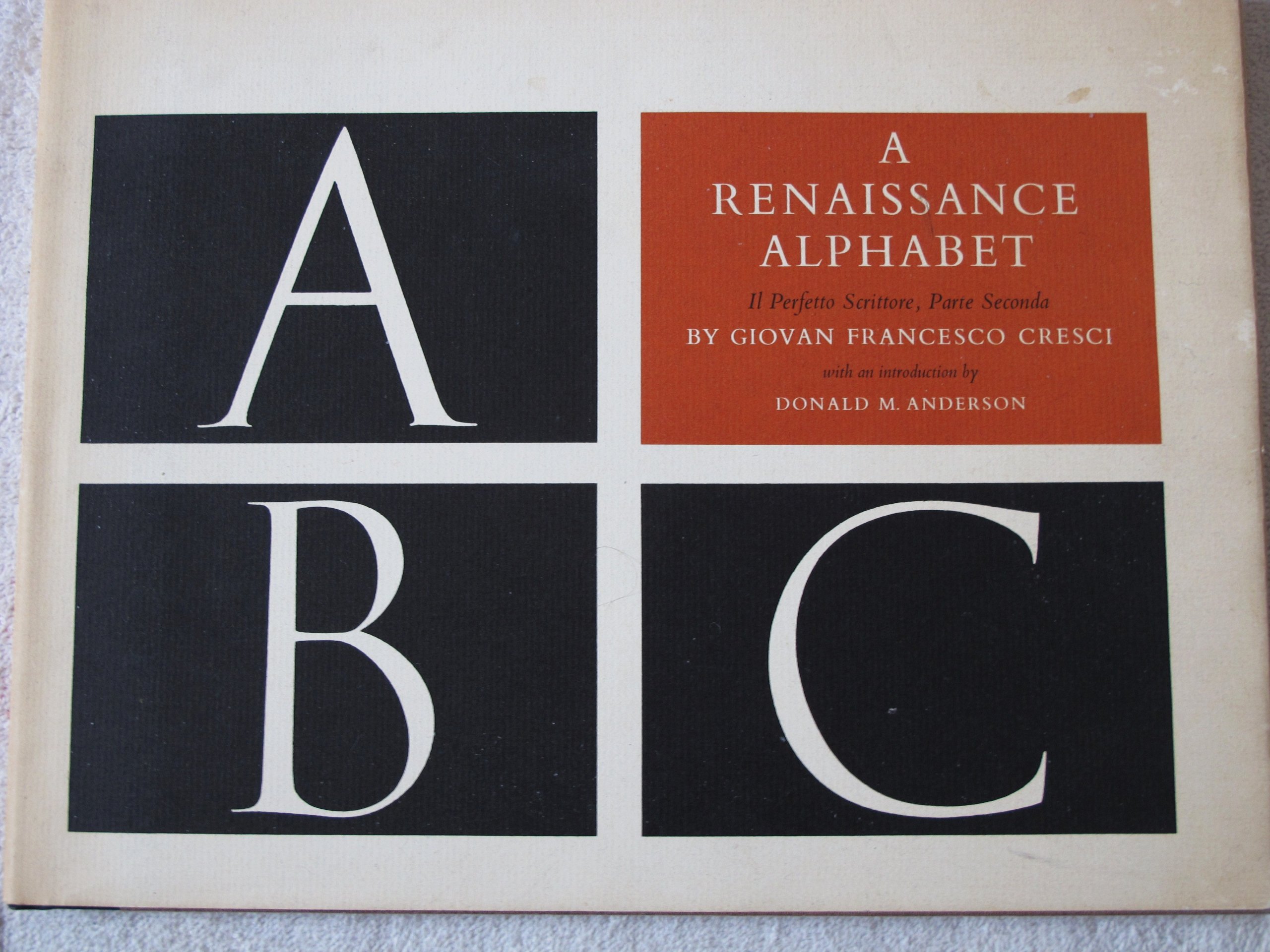 Renaissance Alphabet: Giovan Francesco Cresci's "Perfetto Scrittore, Pt.2"