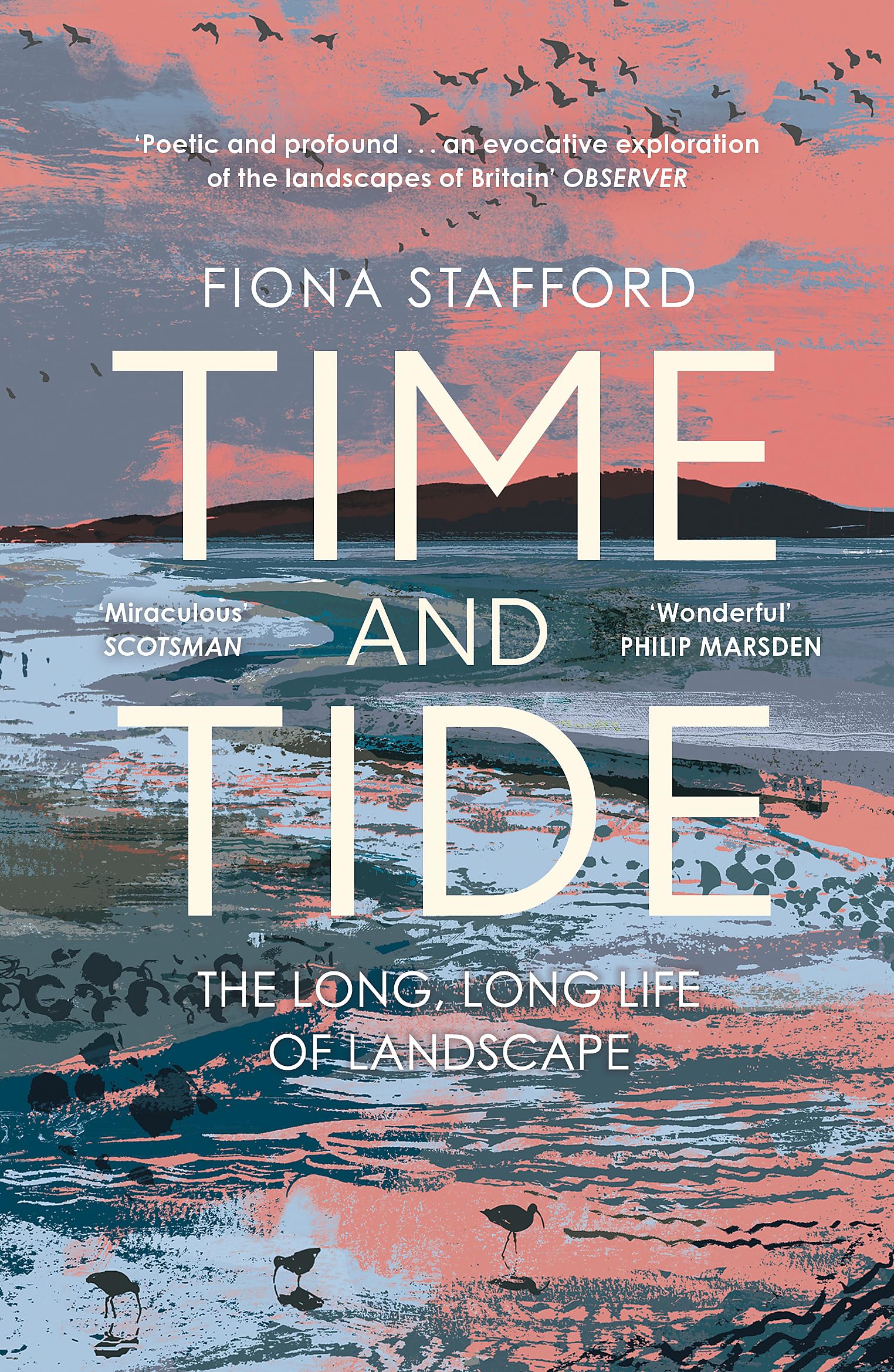 Time and Tide by Fiona Stafford PAPERBACK 9781473686342