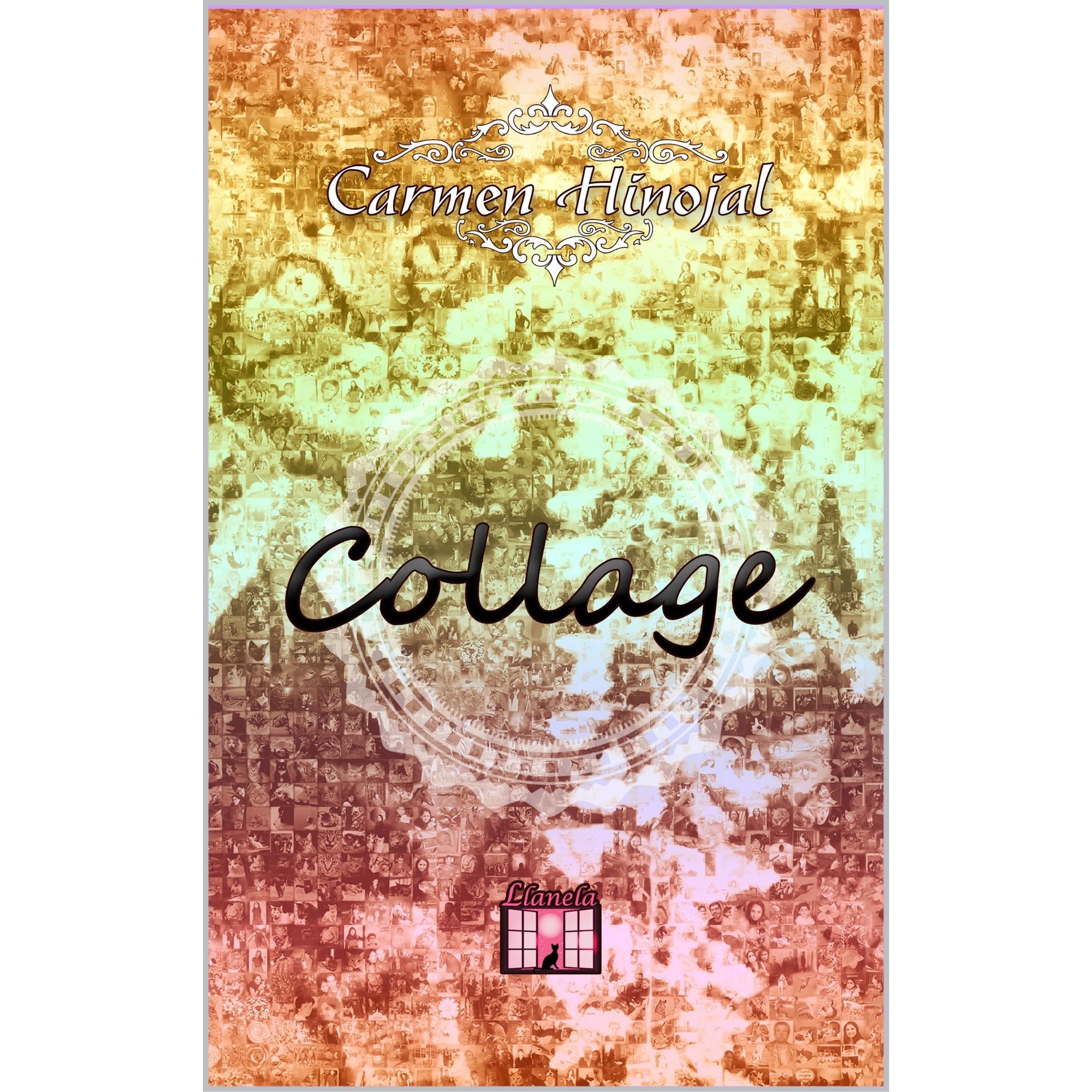 COLLAGE. SELECCIÓN DE RELATOS, POEMAS Y MICROCUENTOS. EMPODERAMIENTO FEMENINO DE LA NIÑA Y MUJER.