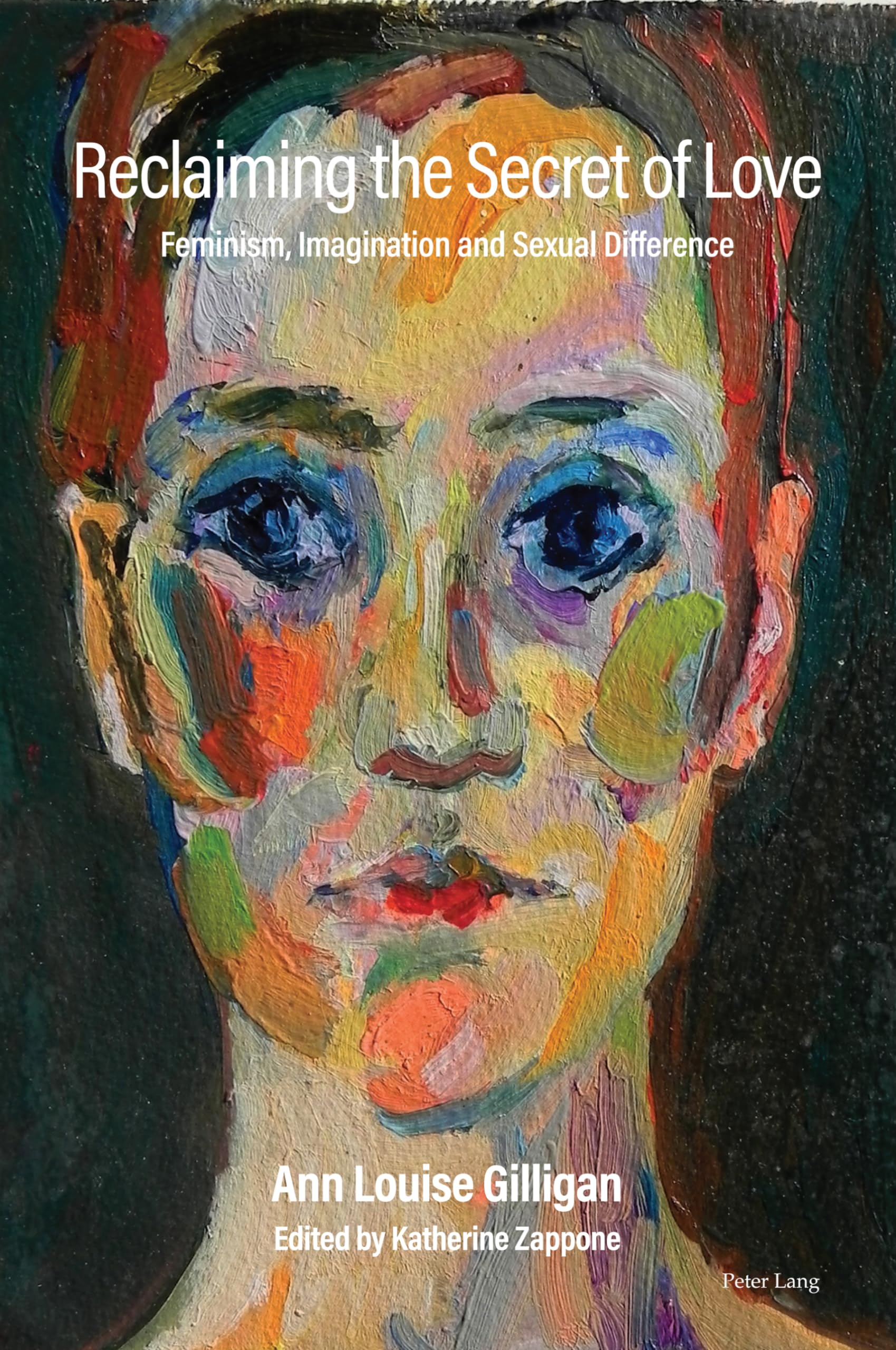 Reclaiming the Secret of Love - Ann Louise Gilligan - Paperback - Very Good