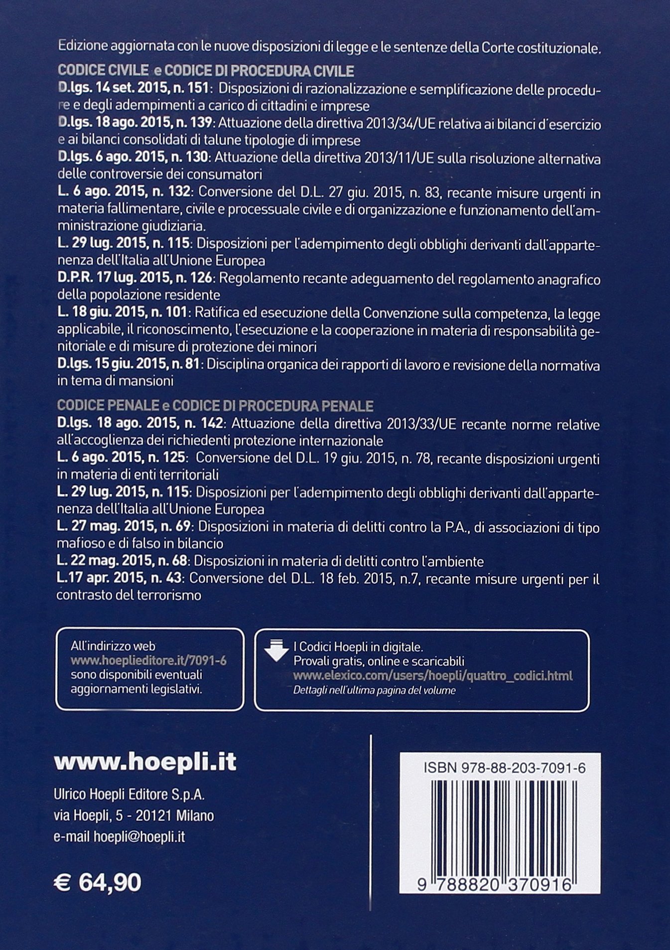 I quattro codici 2016 e leggi complementari. Costituzione e trattati UE. Codice civile e di procedura civile. Codice penale e di procedura penale