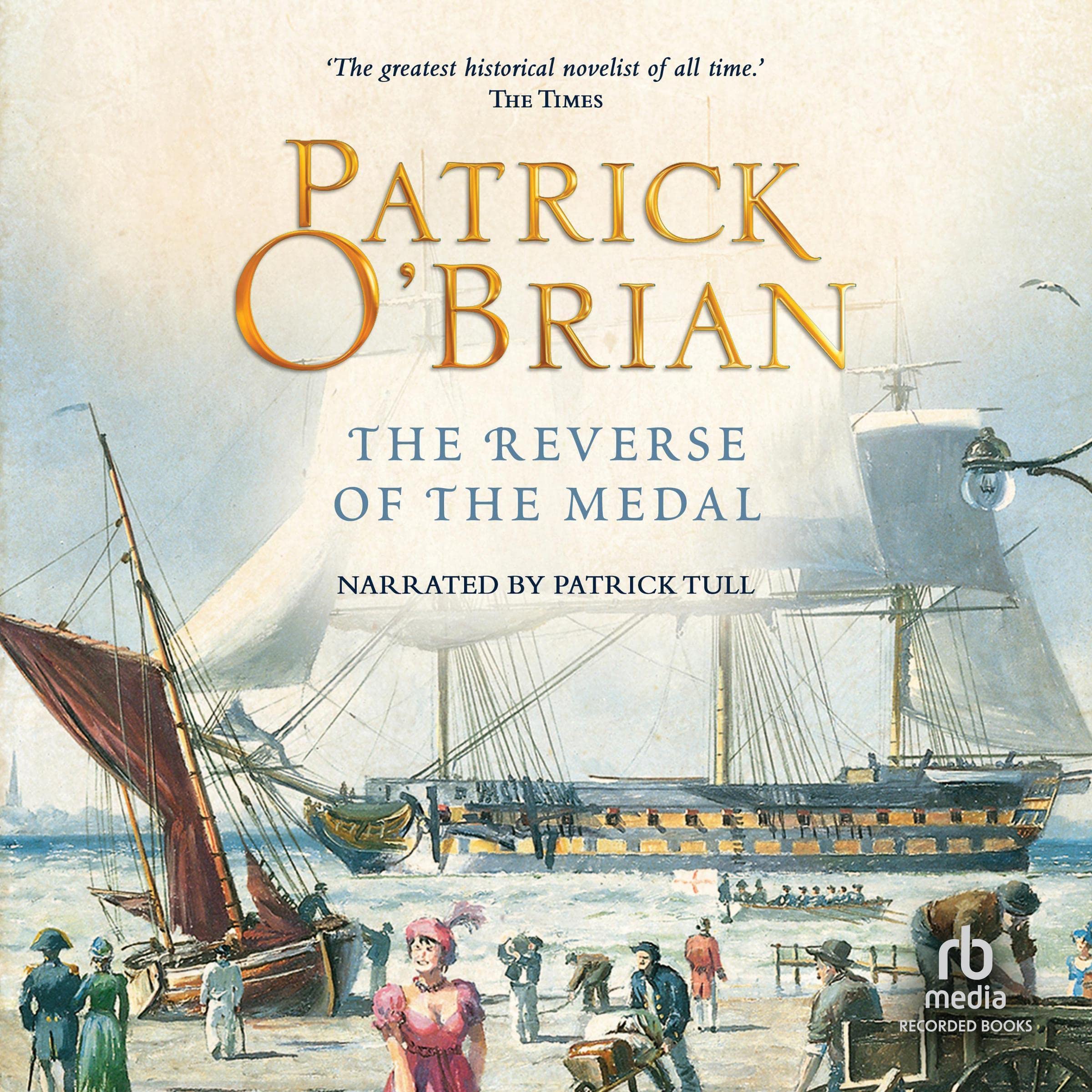 Cover art for The Reverse of the Medal: Aubrey/Maturin Series, Book 11
