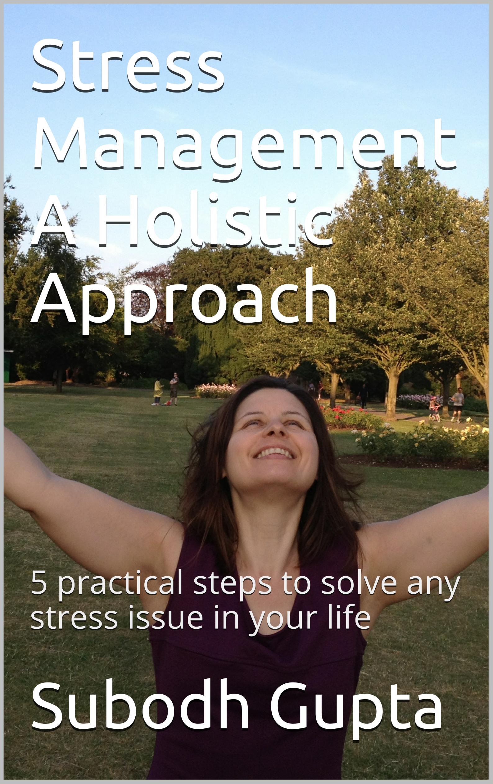 Stress Management A Holistic Approach