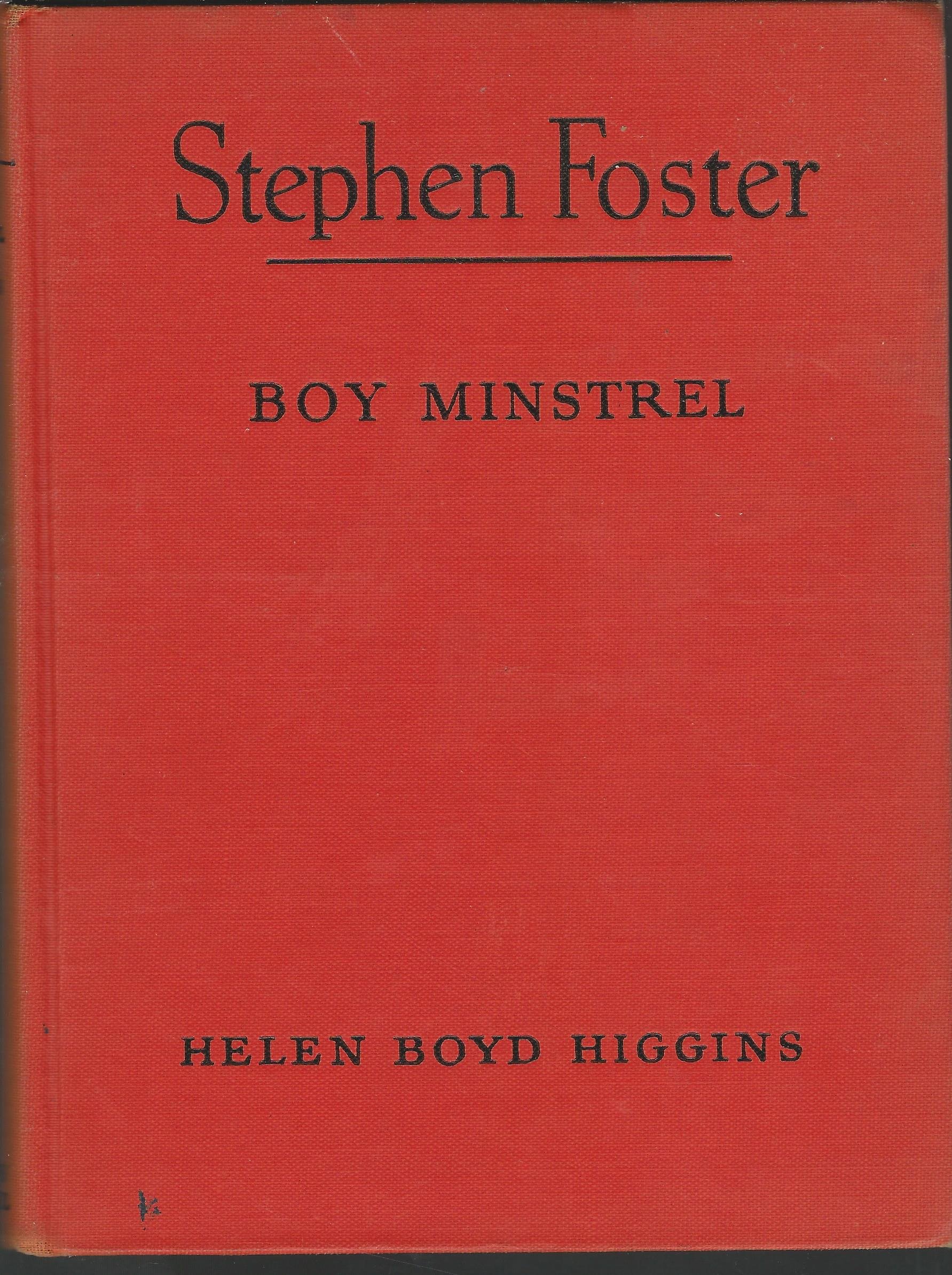 Stephen Foster: Boy Minstrel (The childhood of famous Americans series)