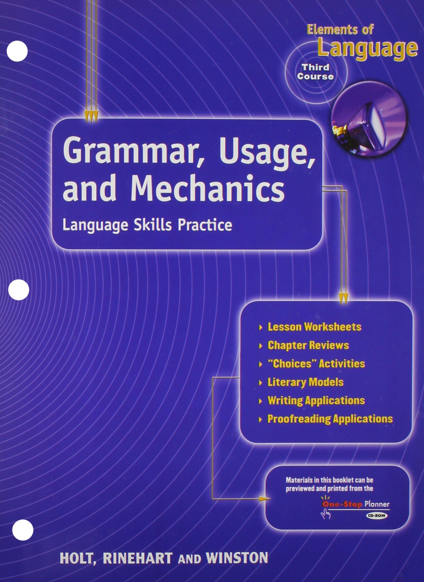 Elements of Language, 3rd Course, Grade 9: Grammar Usage and Mechanics- Language Skills Practice