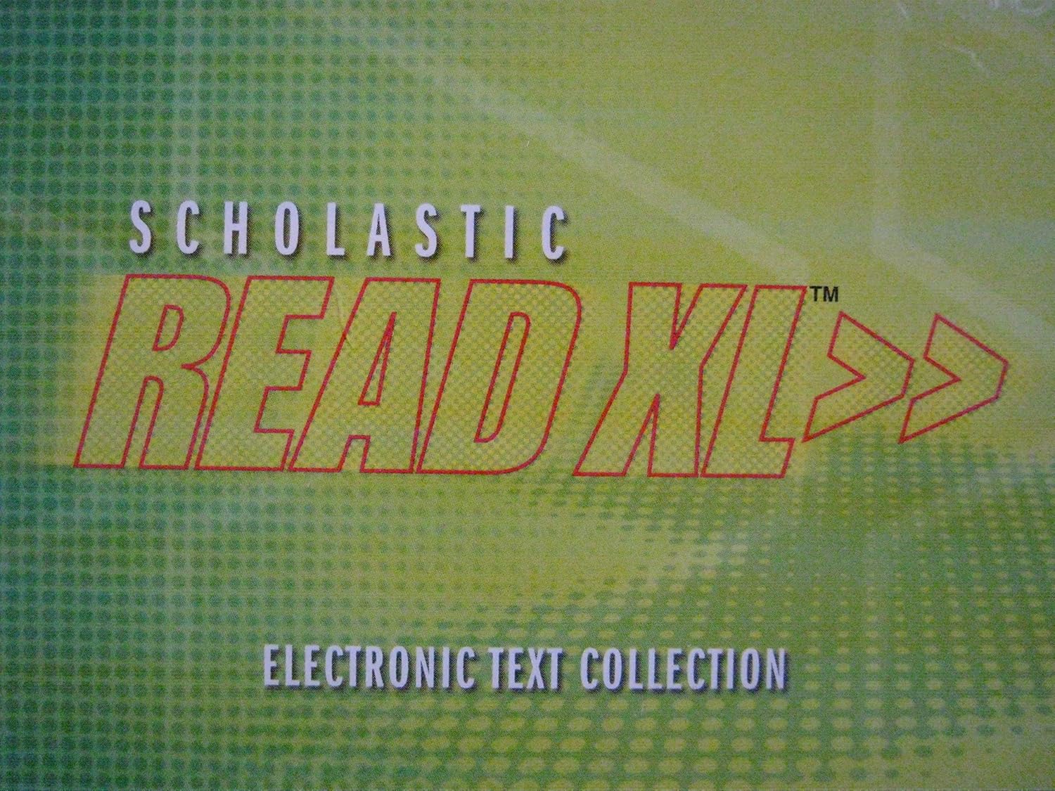 Scholastic Read XL>>> Electronic Text Collection Scholastic