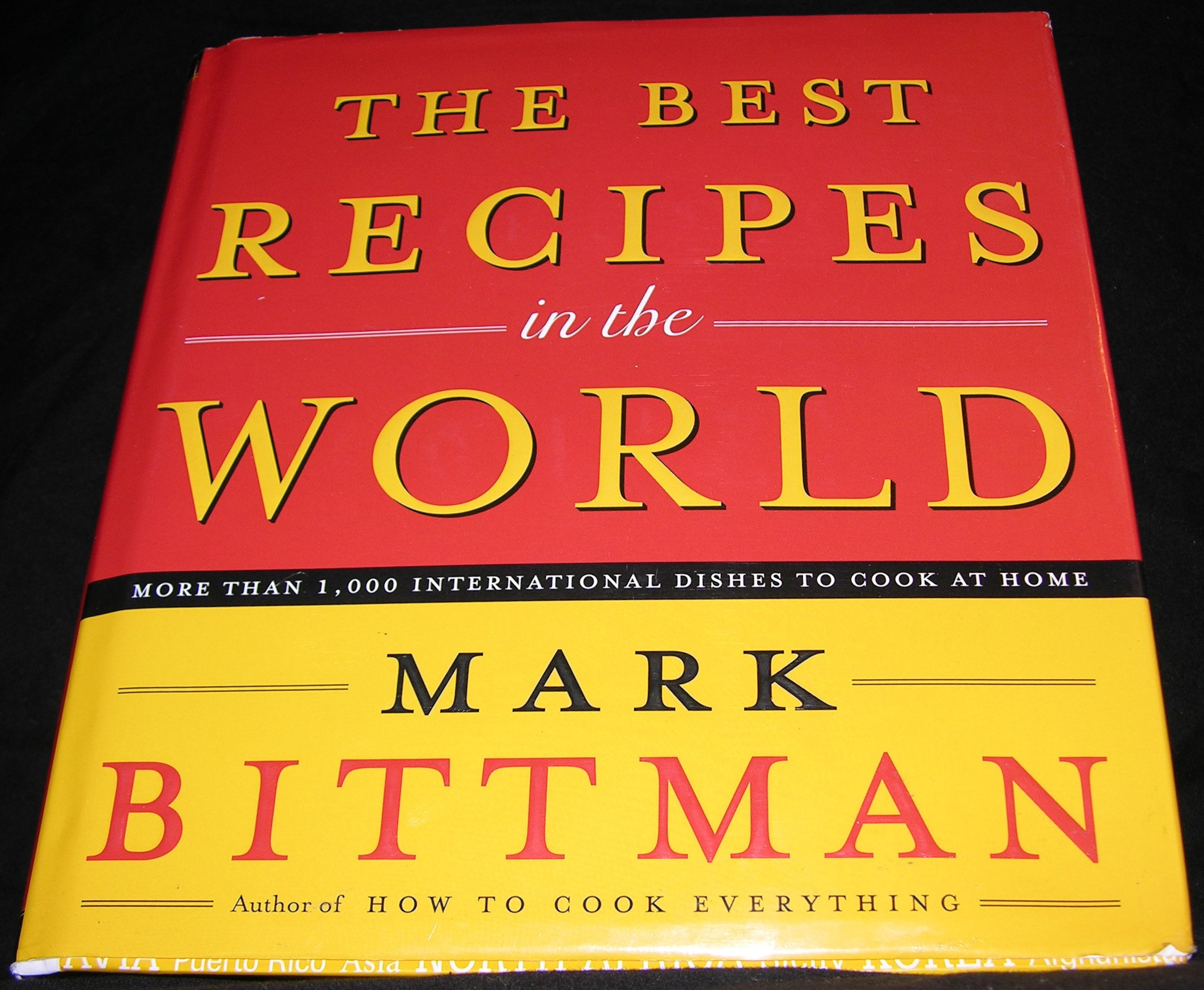 The Best Recipes in the World: More Than 1 000 International Dishes to Cook at Home