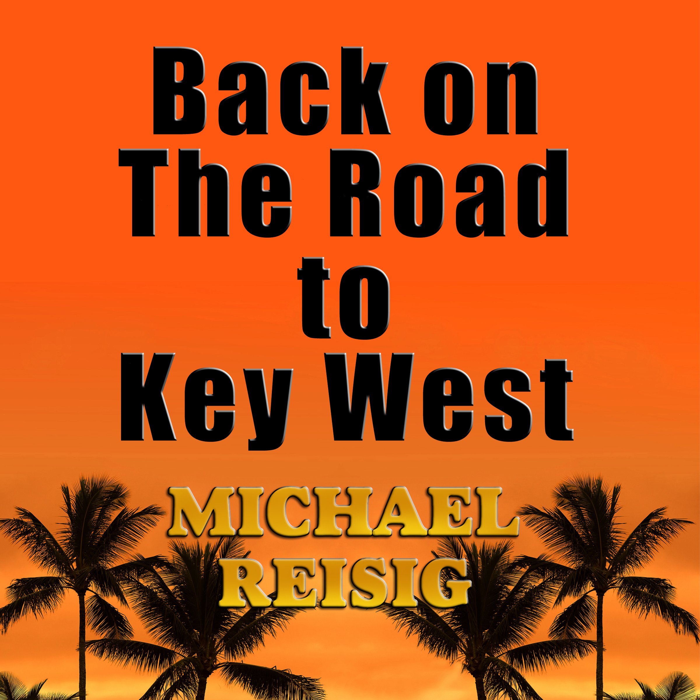 Back on the Road to Key West