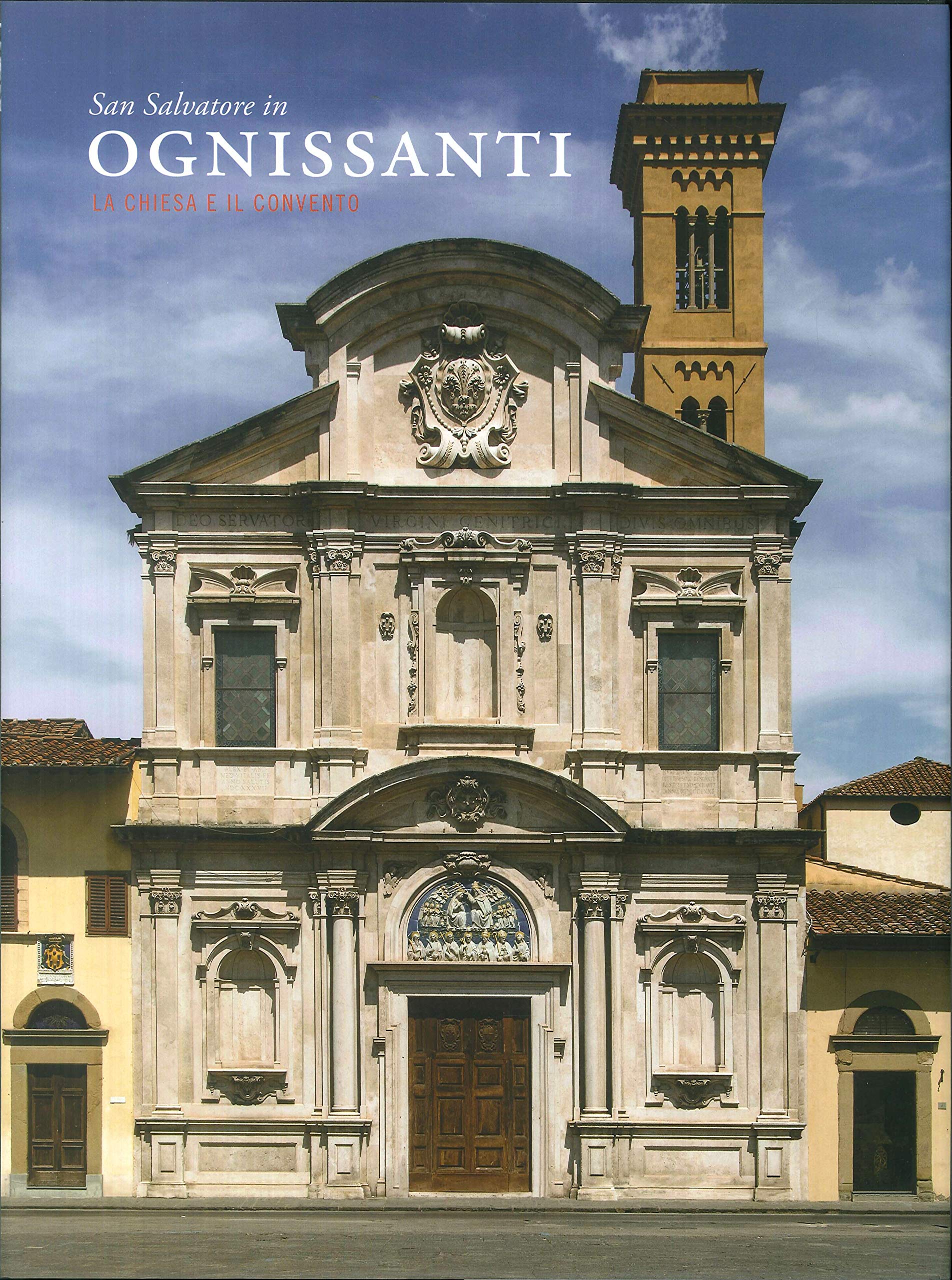San Salvatore in Ognissanti monographie église Florence