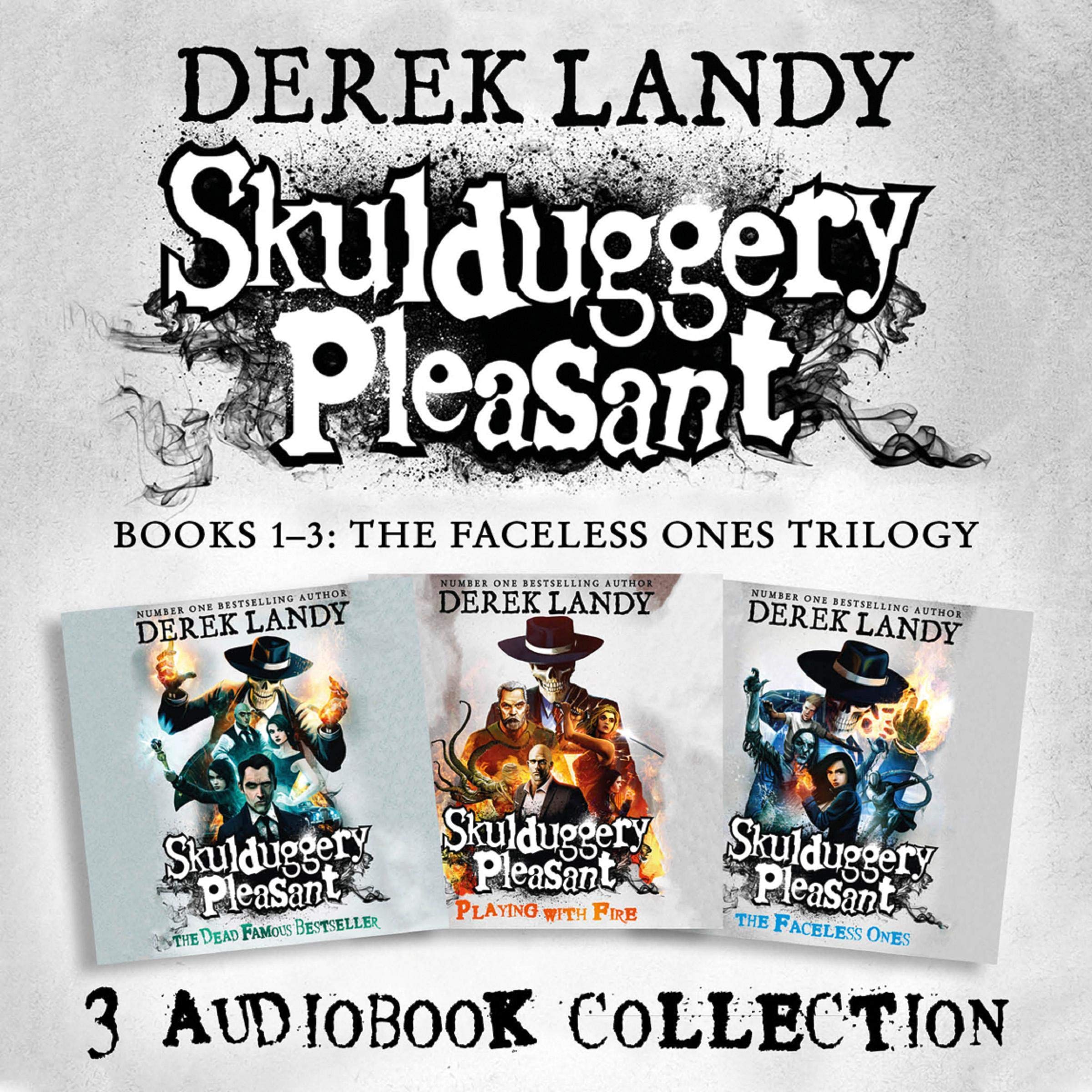 Skulduggery Pleasant: Audio Collection Books 1-3: The Faceless Ones Trilogy