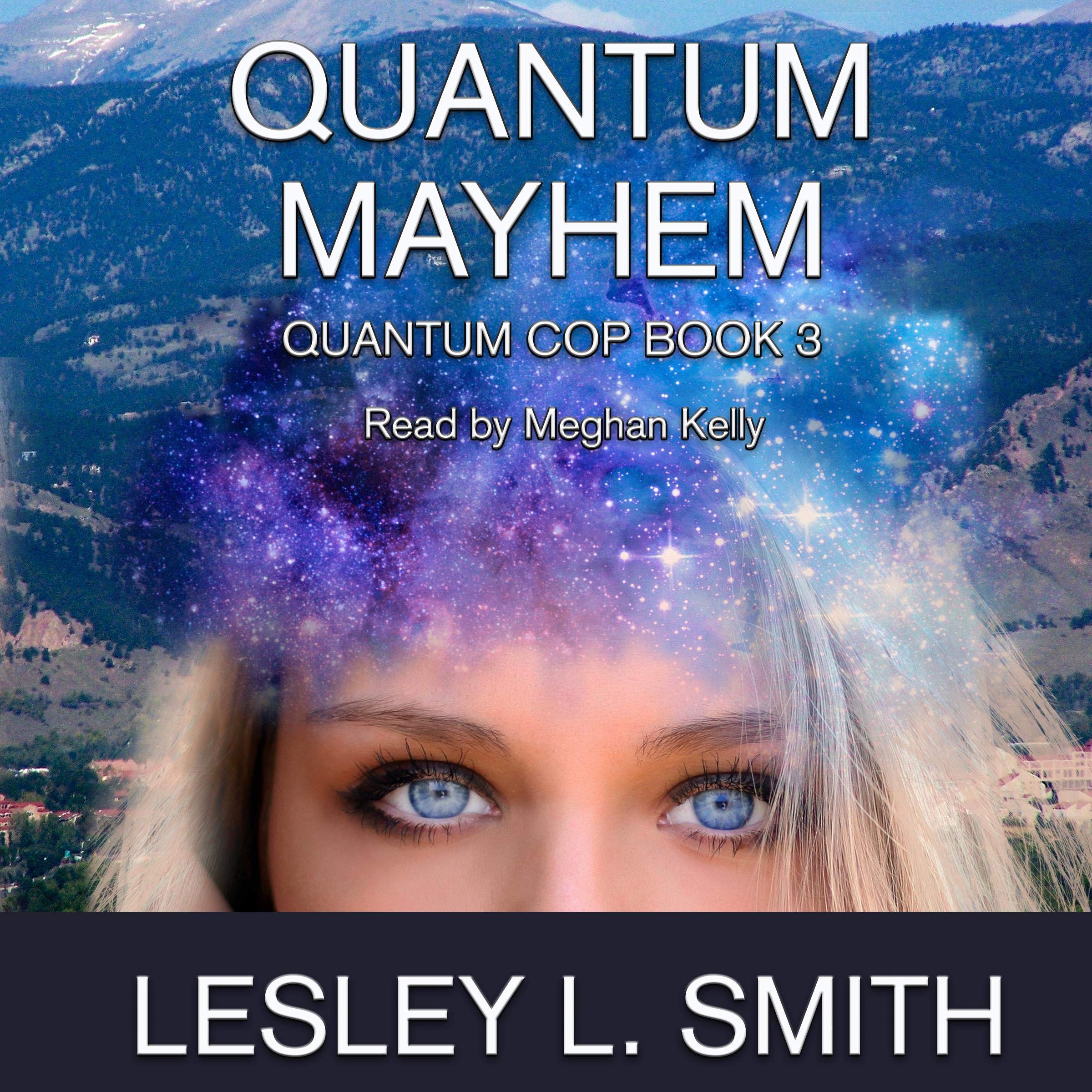 Quantum Mayhem