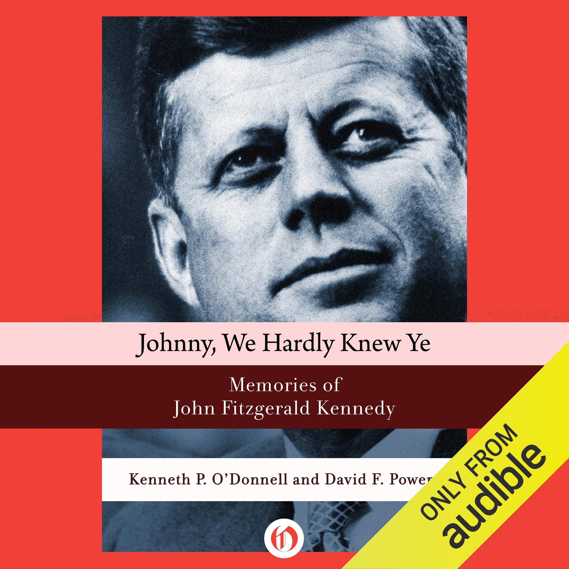 Johnny, We Hardly Knew Ye