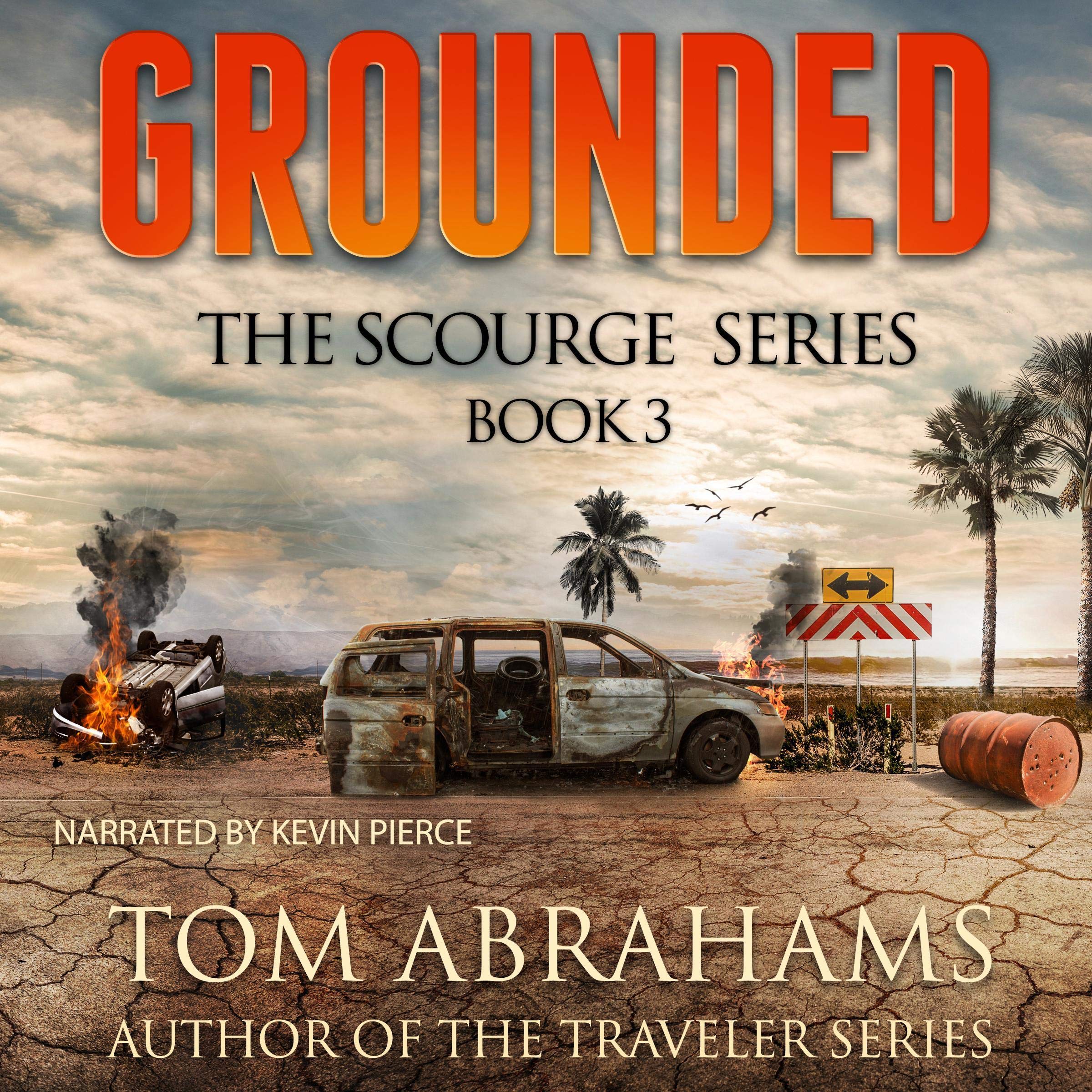 Cover art for Grounded: The Scourge Series, Book 3