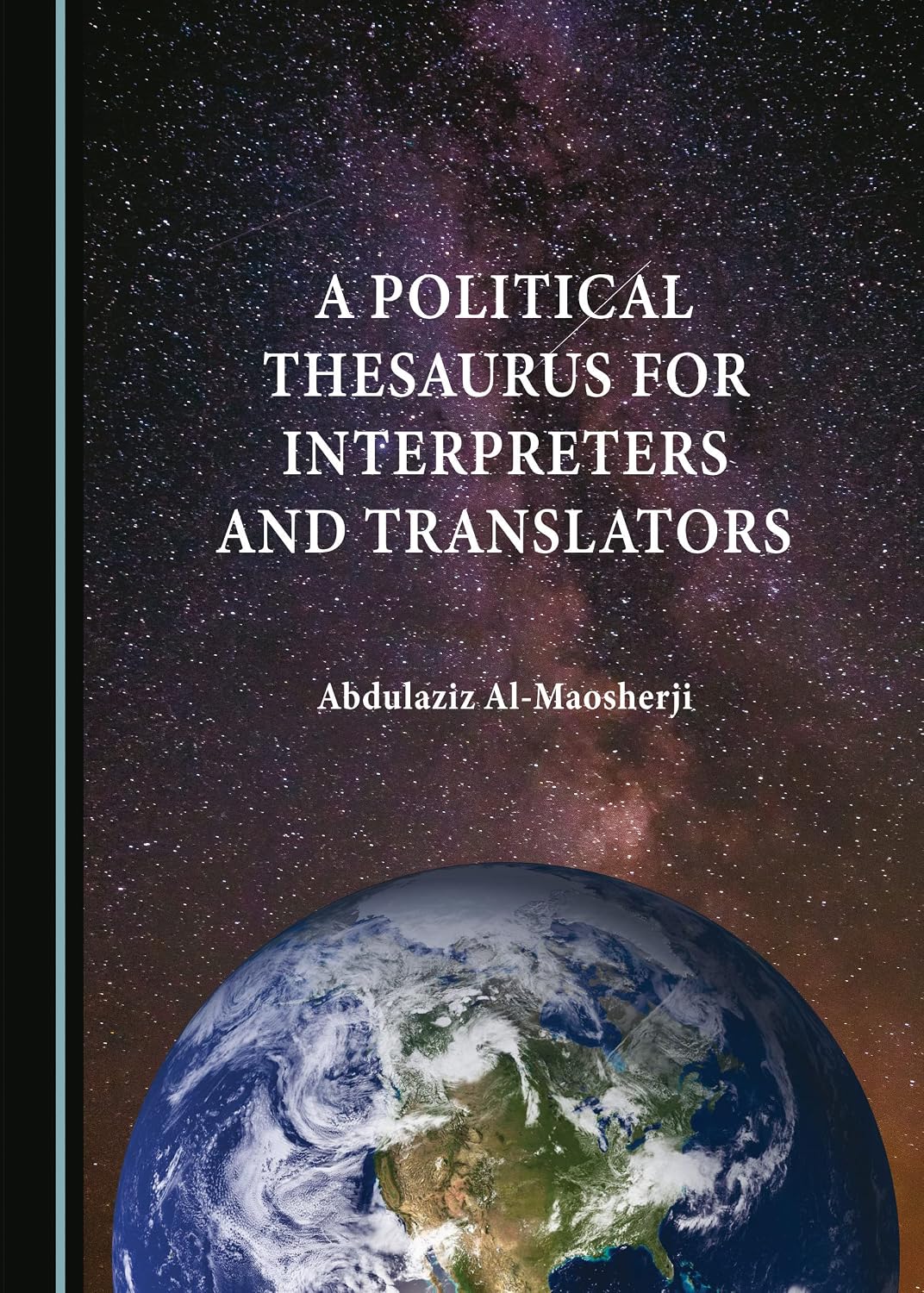 A Political Thesaurus for Interpreters and Translators      Hardcover – May 18, 2023