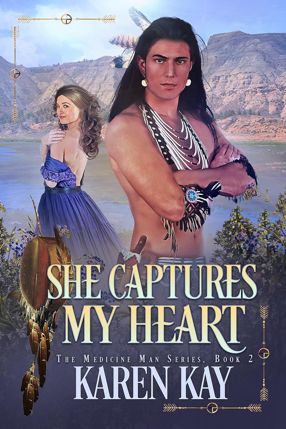 She Captures My Heart (The Medicine Man Book 2) eBook