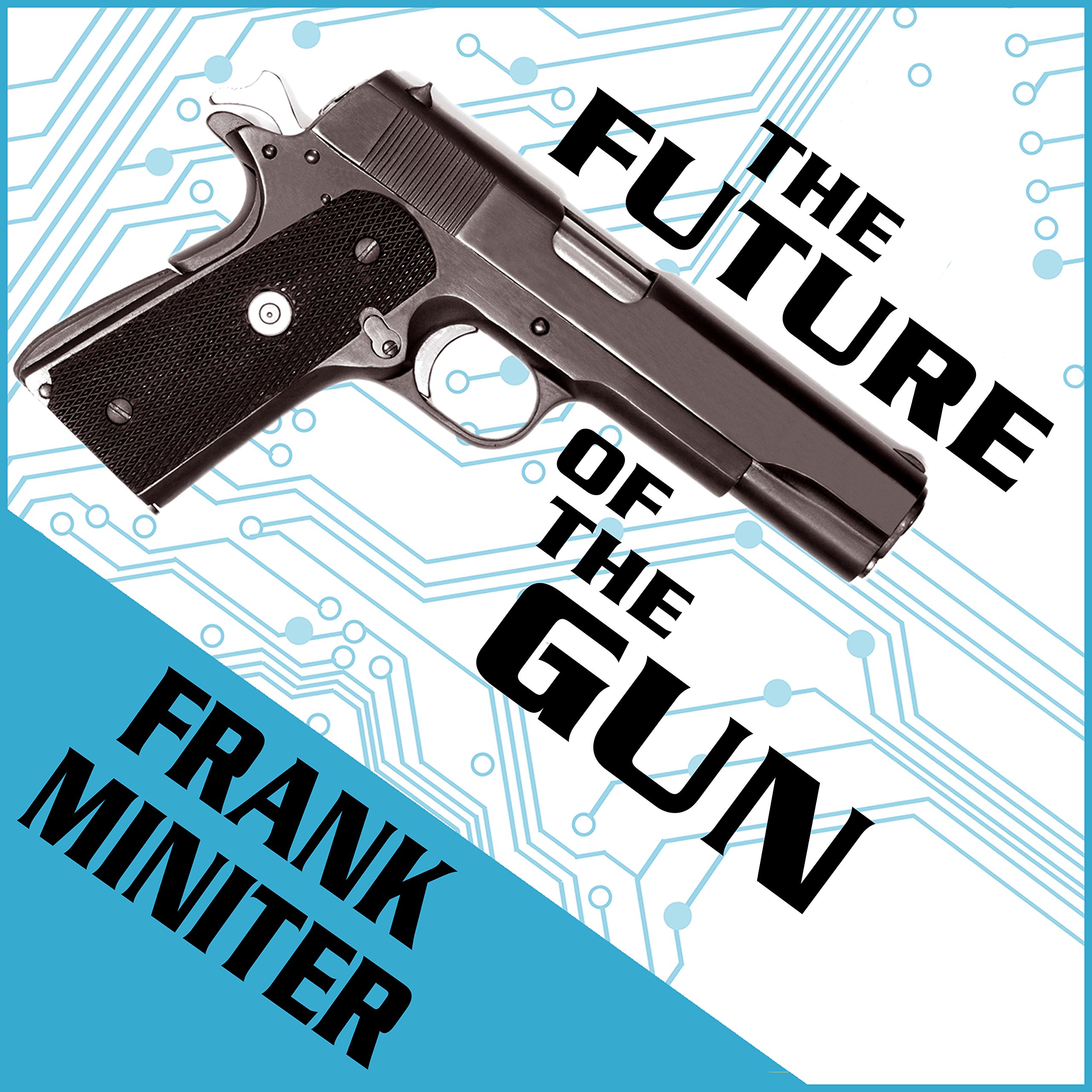 Cover art for The Future of the Gun