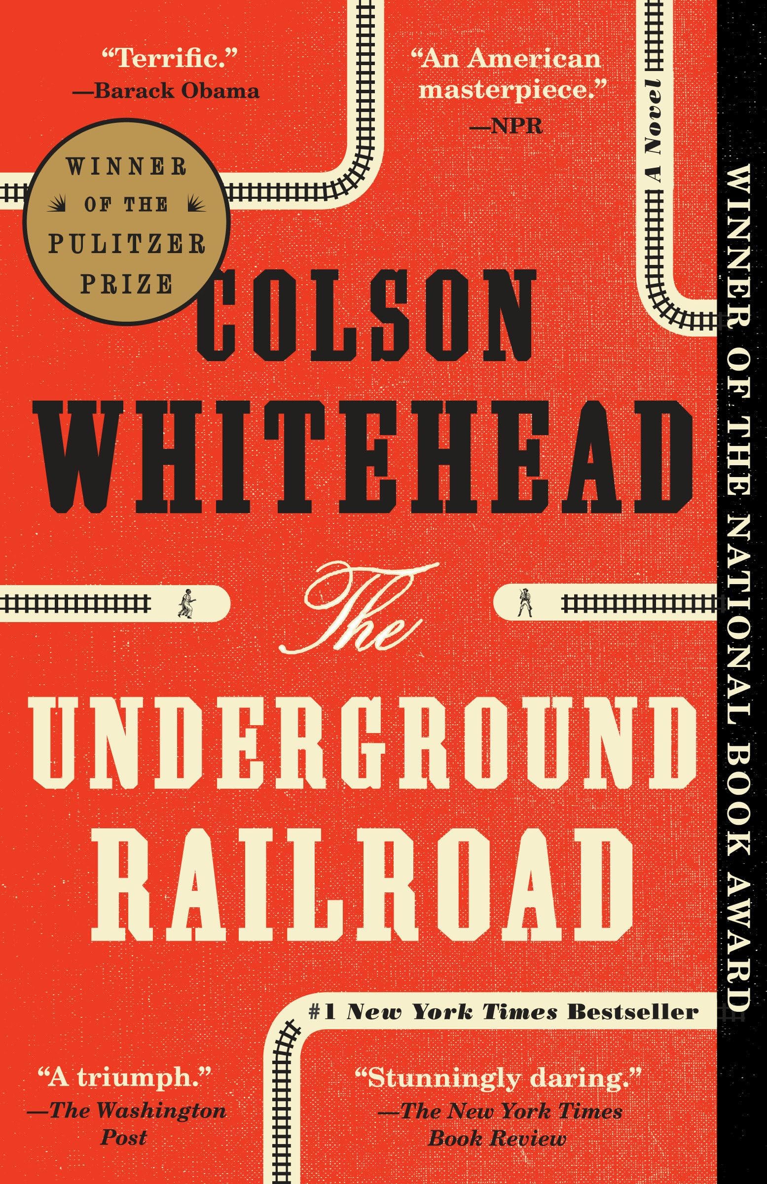 The Underground Railroad (Pulitzer Prize Winner): A Novel