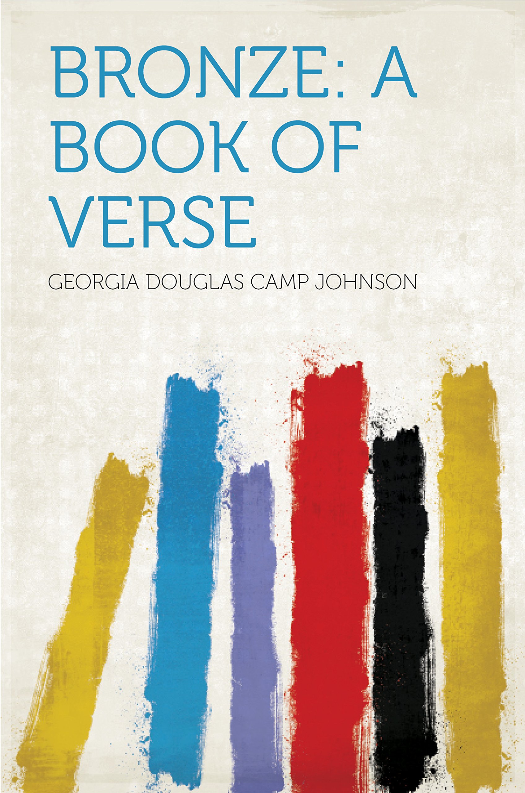 Bronze: a Book of Verse