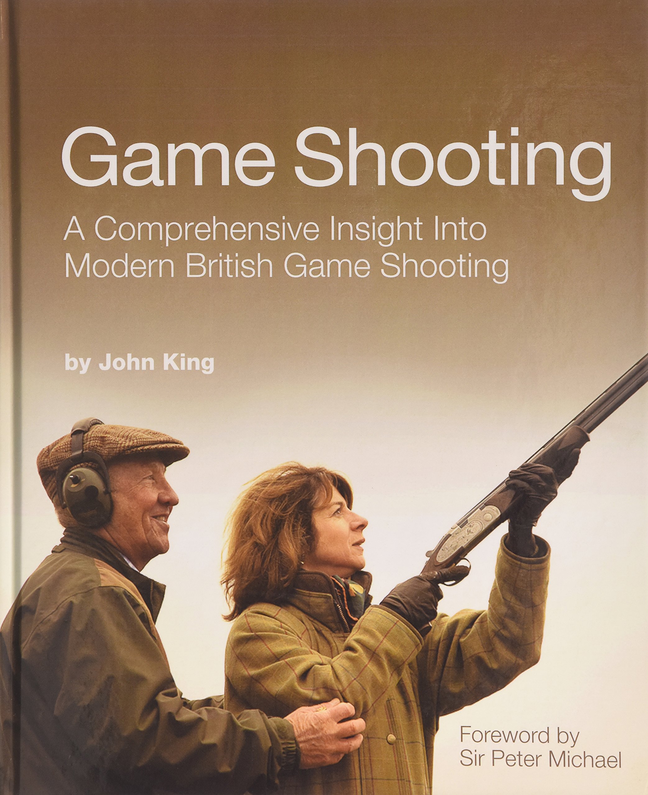 John King - Game Shooting Hardback Book