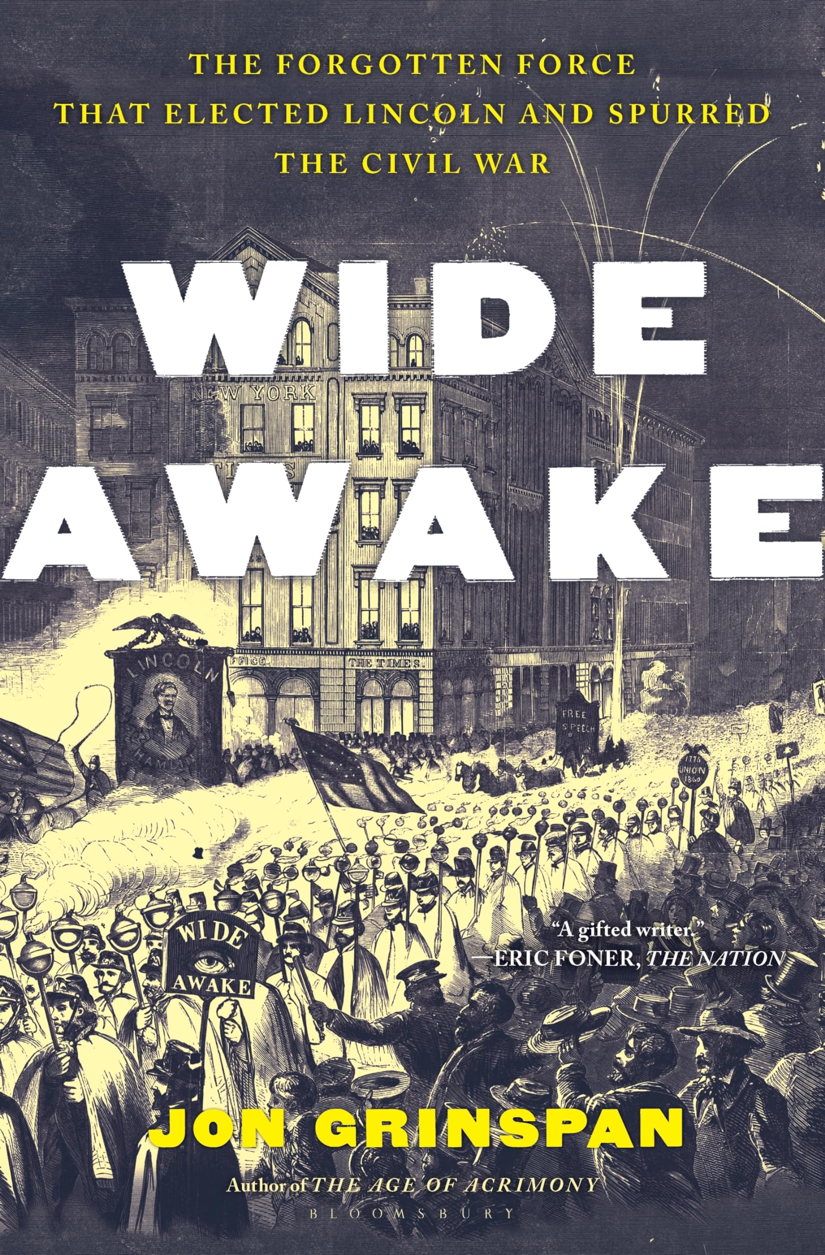 Wide Awake by Jon Grinspan (Hardback Book)