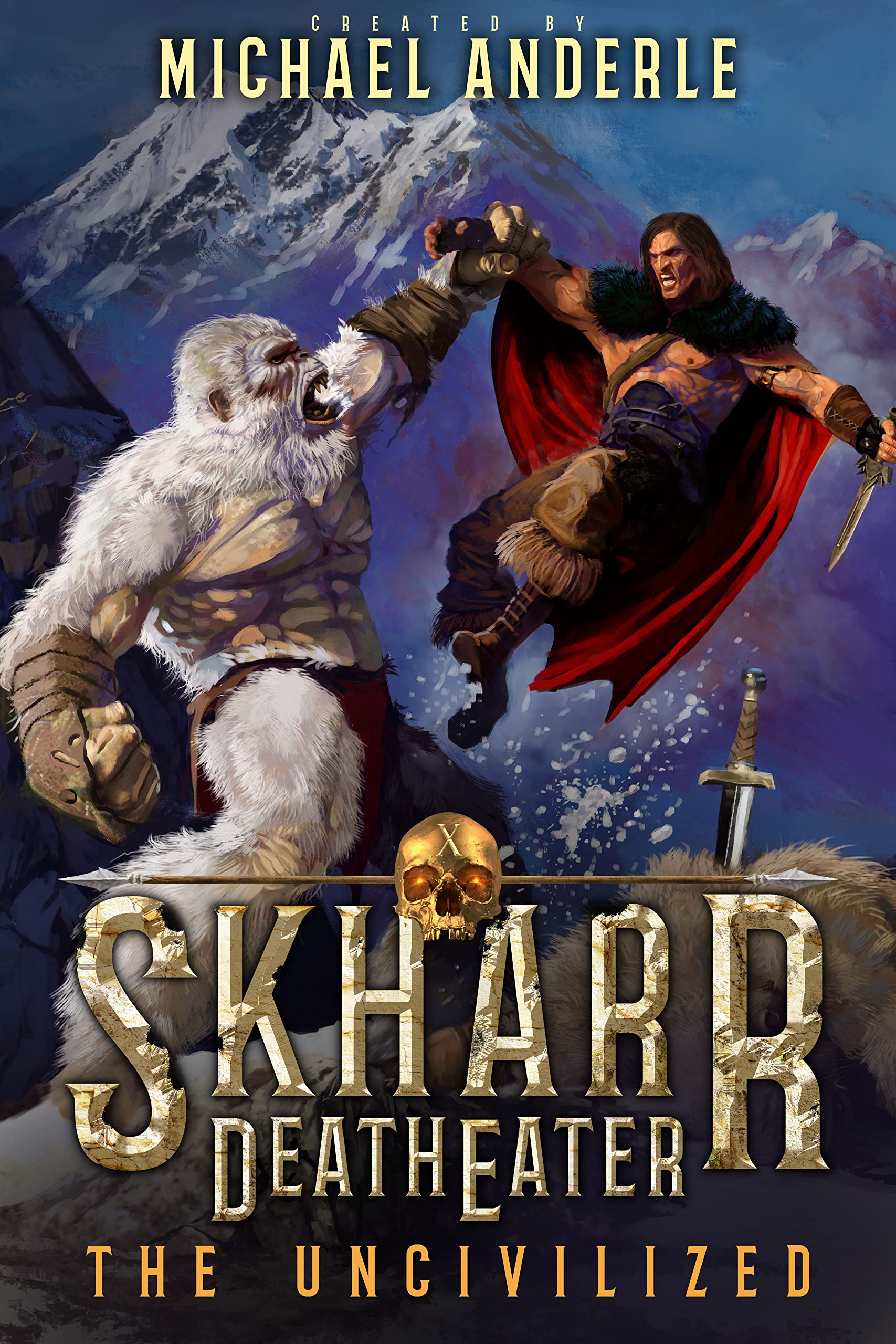 The Uncivilized (Skharr DeathEater Book 10)