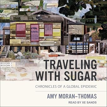 Traveling with Sugar Audiobook by Amy Moran-Thomas episode artwork